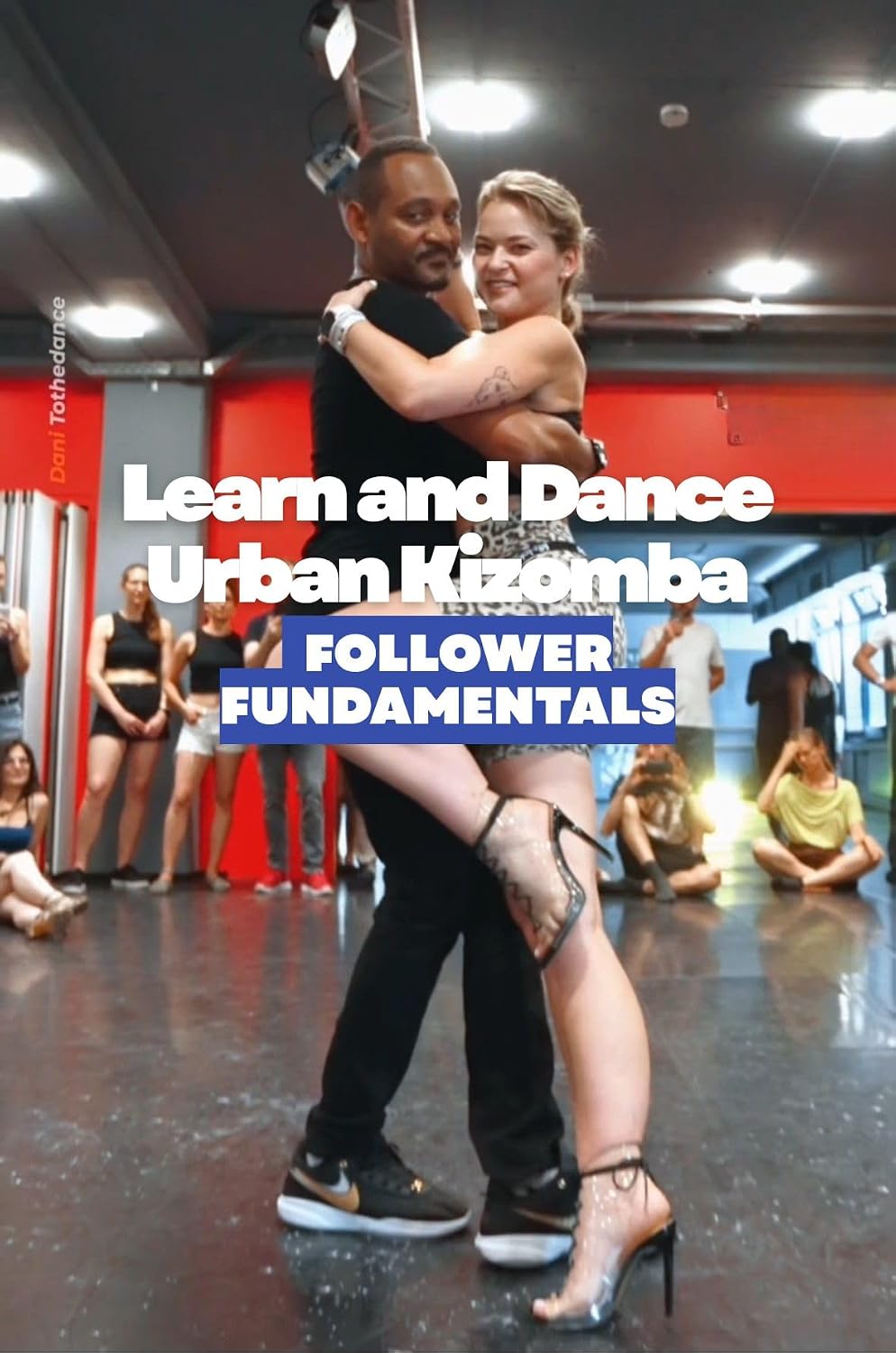 ler totalmente Learn and Dance Urban Kizomba - Follower Fundamentals: Followers Rules and Tips for a Skilled and Graceful Dance (Learn & Dance Urban Kizomba) (English Edition)