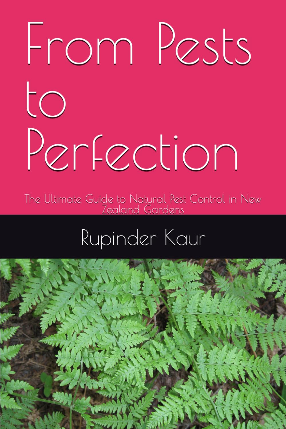 ler totalmente From Pests to Perfection: The Ultimate Guide to Natural Pest Control in New Zealand Gardens