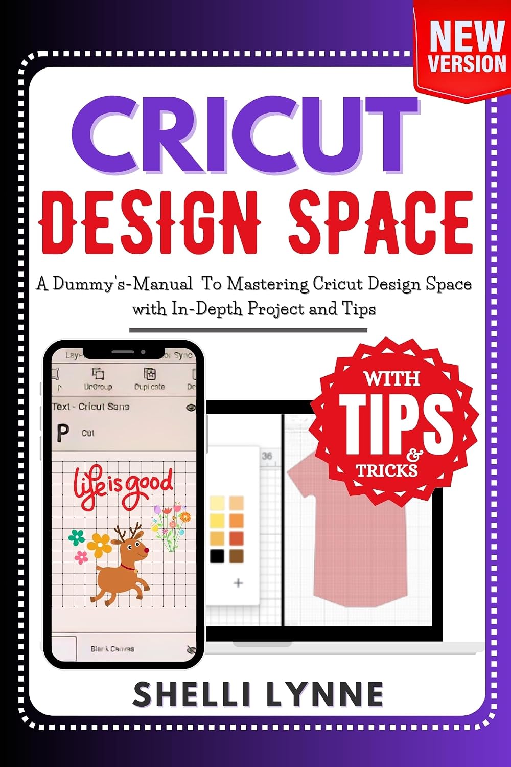 ler totalmente CRICUT DESIGN SPACE HANDBOOK: A Dummy's-Manual To Mastering Cricut Design Space with In-Depth Project and Tips (CRICUT MASTERY USER GUIDE) (English Edition)