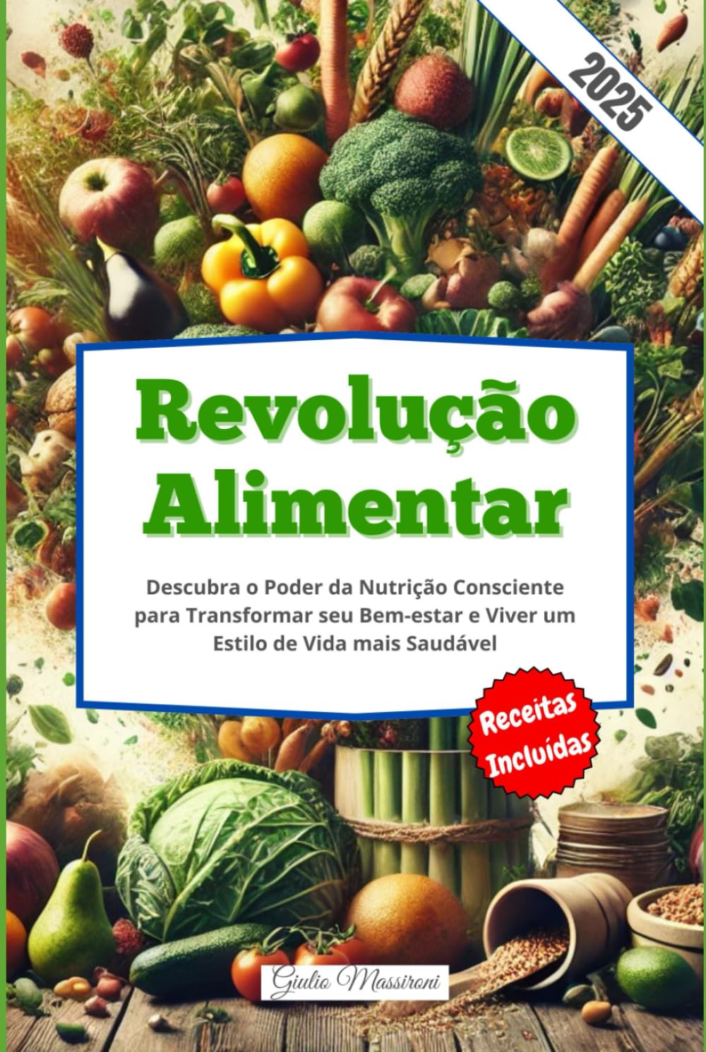 capítulo por capítulo baixar Revolução Alimentar: Descubra o Poder da Nutrição Consciente para Transformar seu Bem-estar e Viver um Estilo de Vida mais Saudável