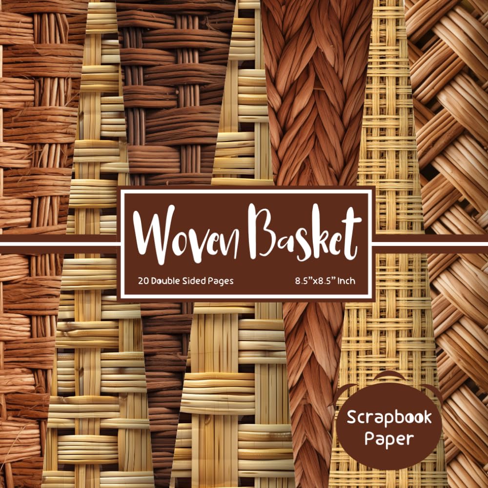 ler totalmente Woven Basket Scrapbook Paper: Double Sided Craft Paper for Gift Wrapping, Great For Craft Projects, Scrapbooking Paper, DIY Junk Journaling and Card... (Basket Weave Pattern) Paper Size 8.5" x 8.5"