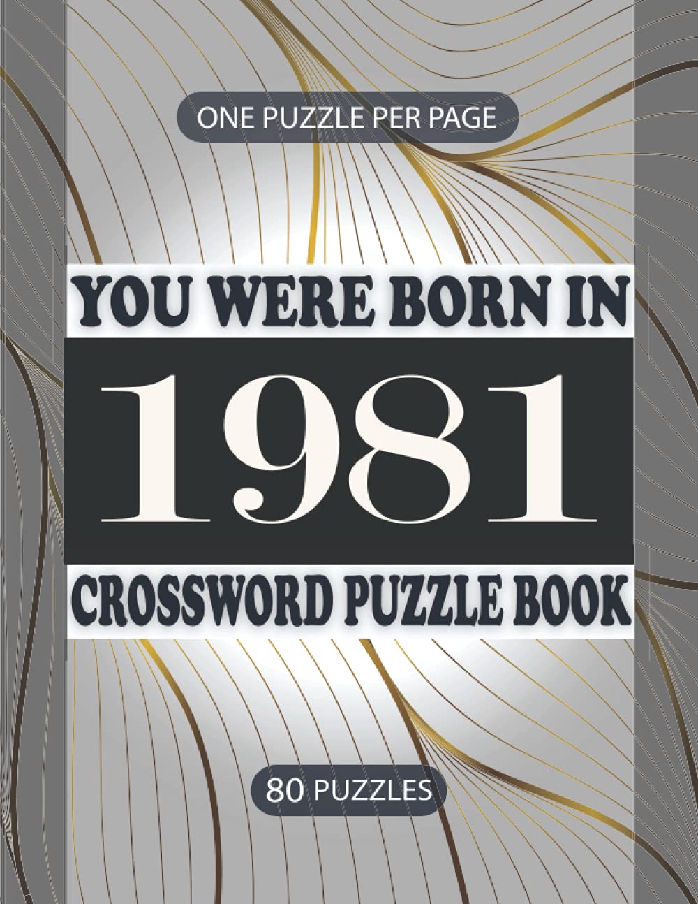 You Were Born in 1981: Crossword Puzzle Book: Crossword Games for Puzzle Fans & Exciting Crossword Puzzle Book for Adults With Solutions baixar livro de graça