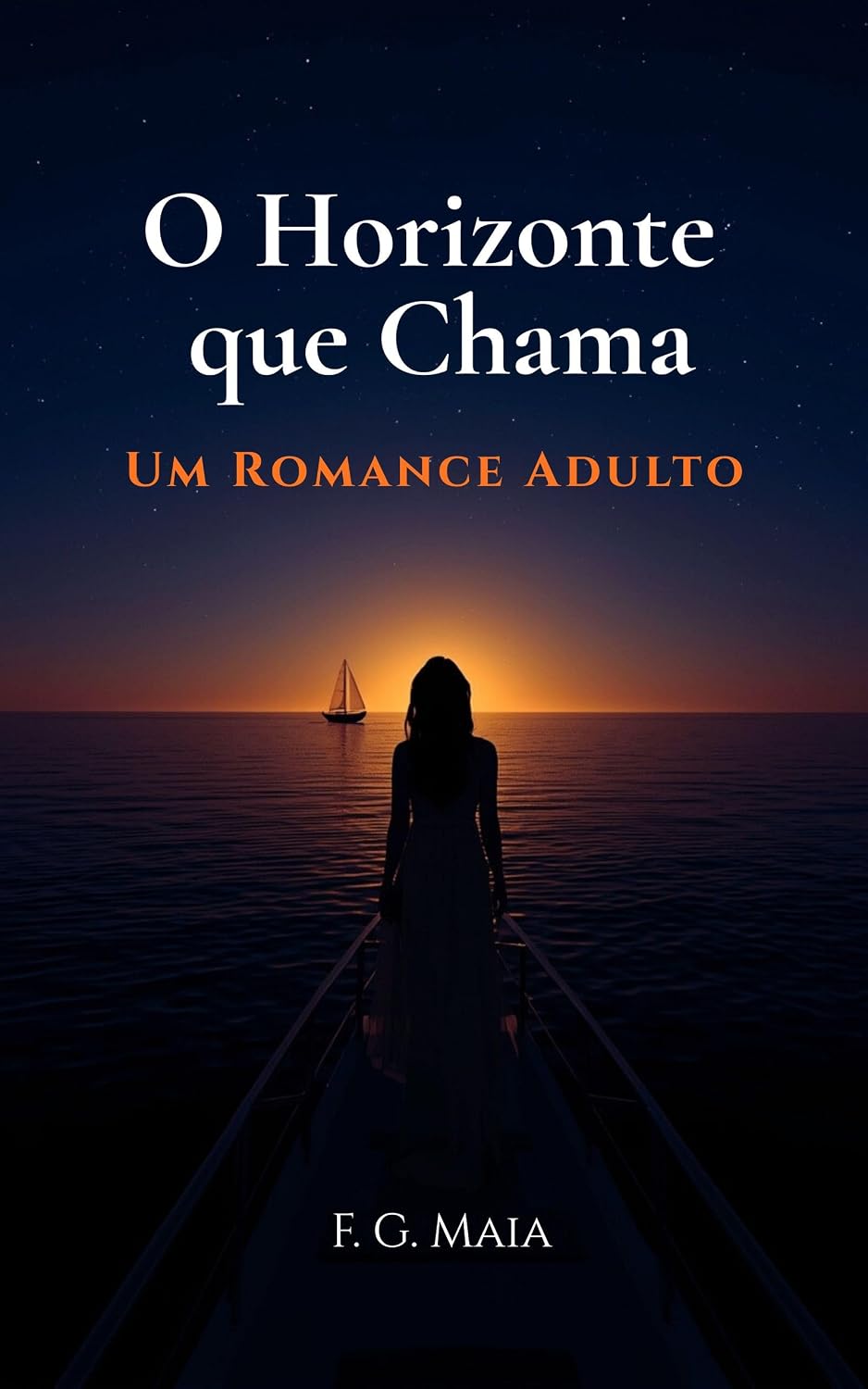 ler totalmente O Horizonte que Chama: Um Romance Adulto Intenso — Amor, Desejo e Segredos em Alto Mar