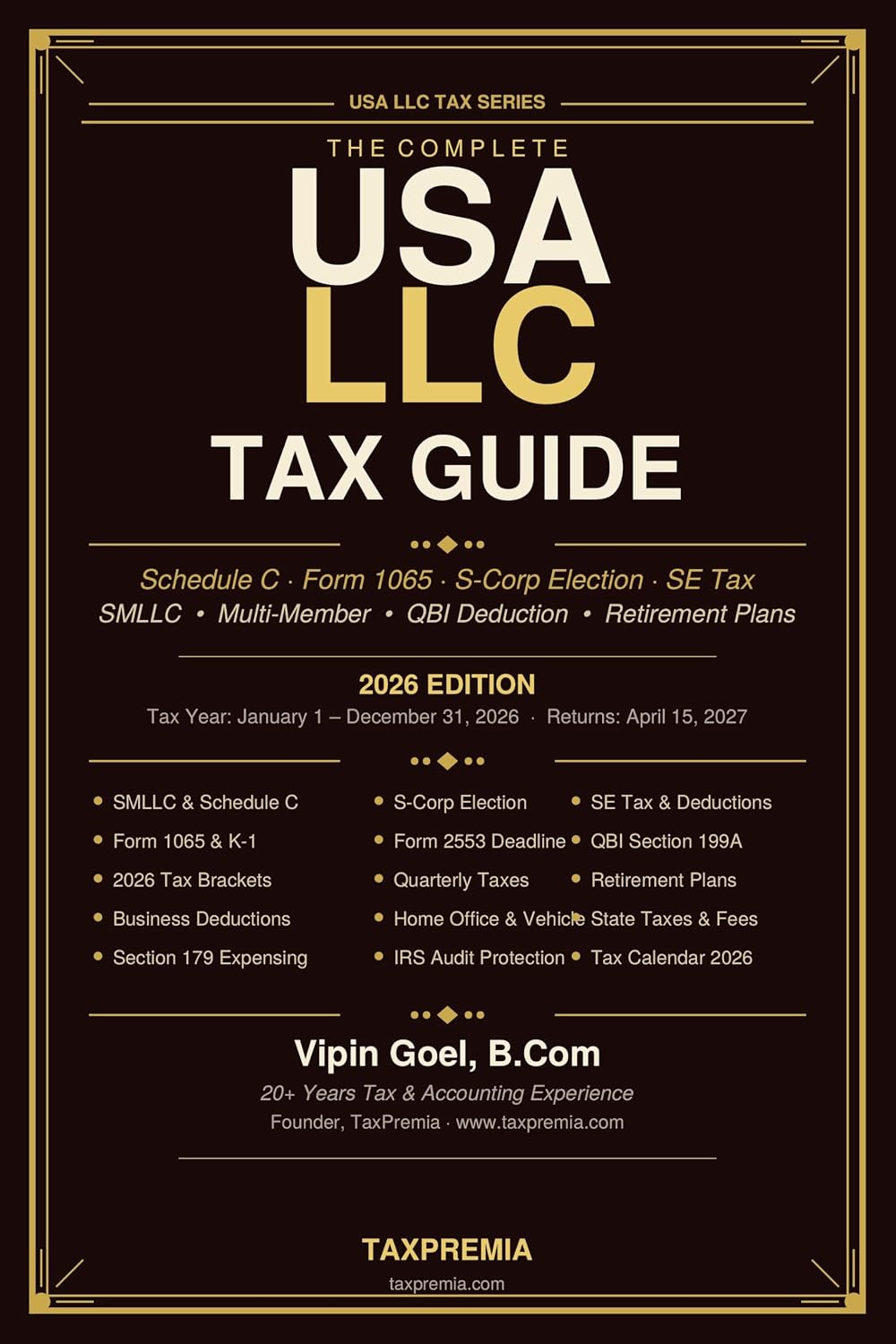 The Complete USA LLC Tax Guide 2026: A Practical Handbook for Entrepreneurs, Small Business Owners, Freelancers and Non-US Founders (USA TAX SERIES) (English Edition) baixar livro de graça