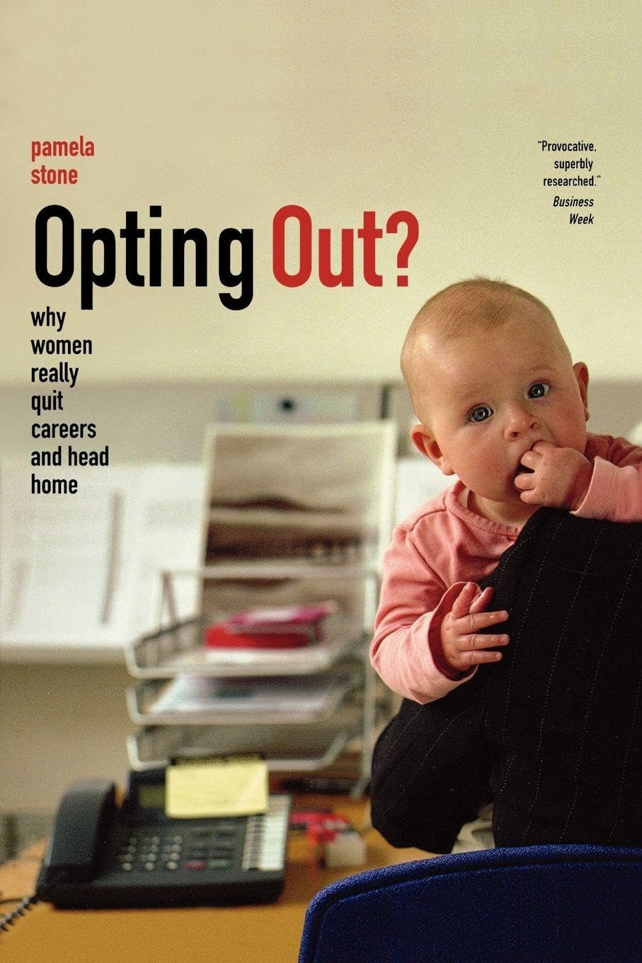 ler totalmente Opting Out?: Why Women Really Quit Careers and Head Home