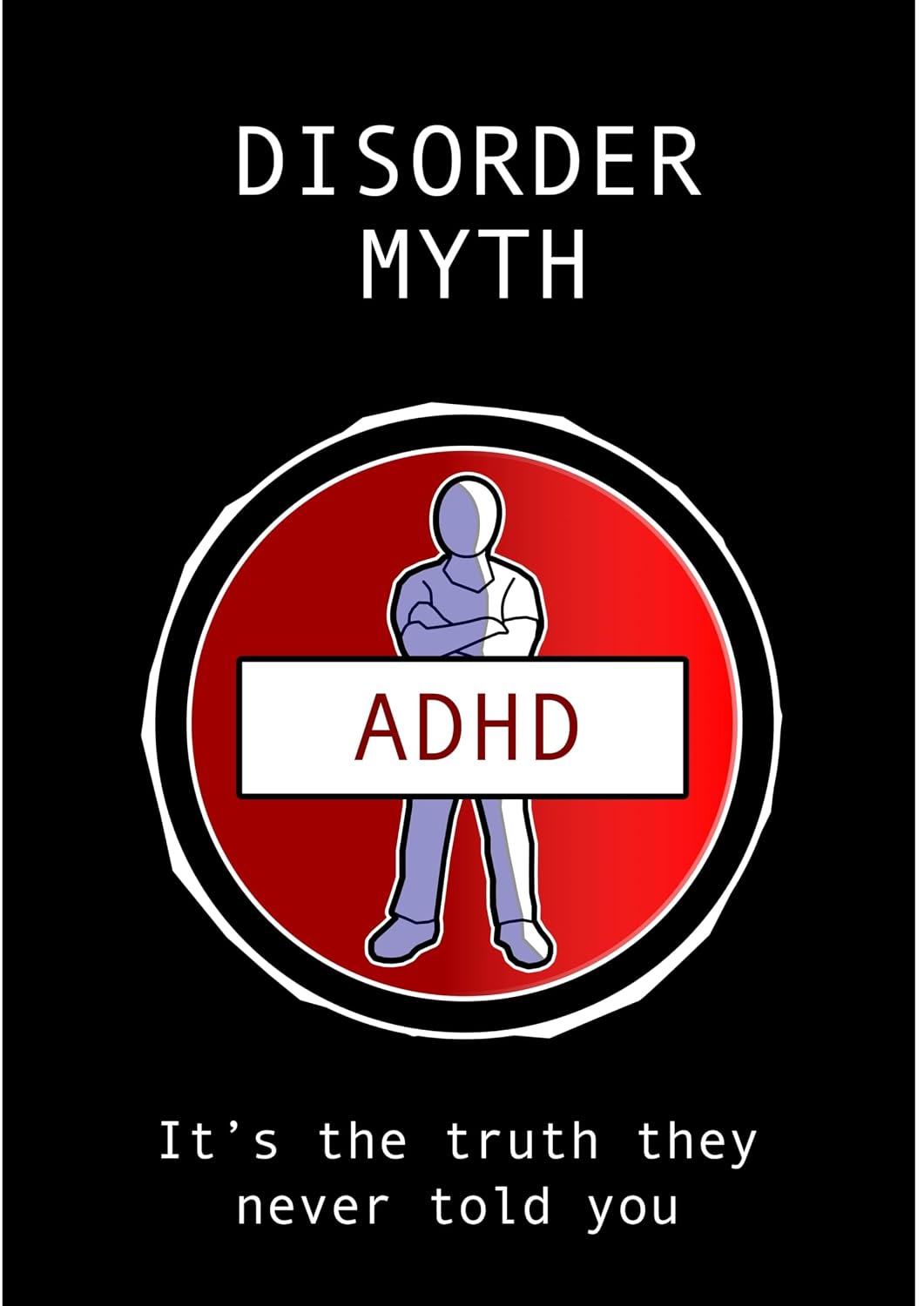 Disorder Myth: It’s the truth they never told you (English Edition) baixar livro de graça