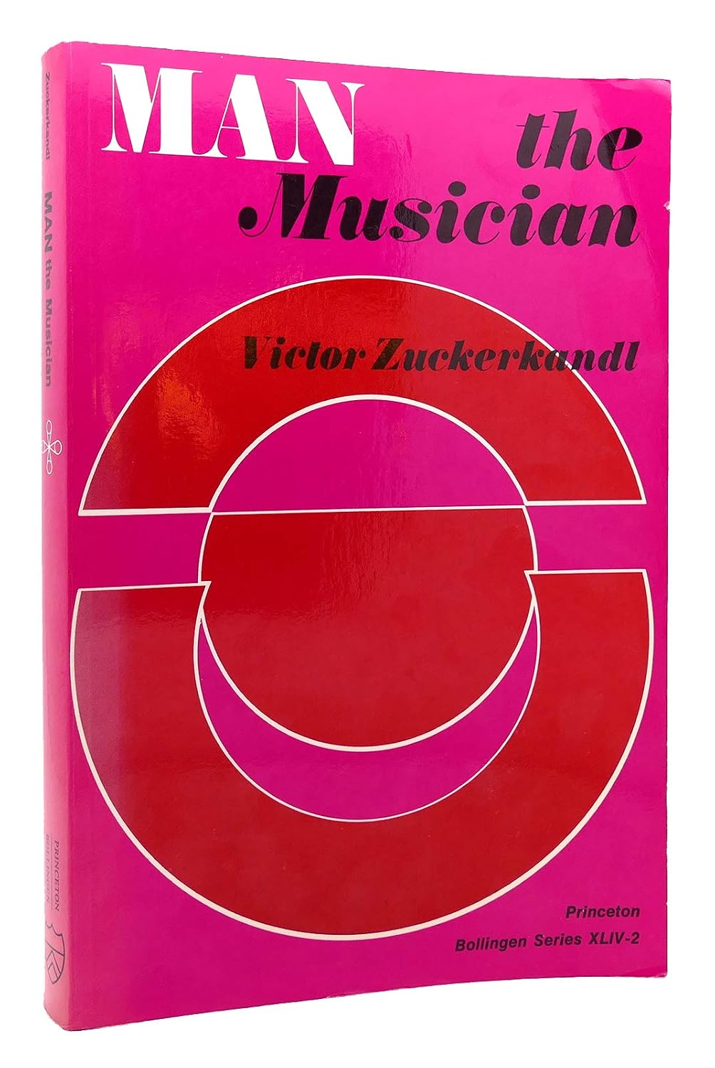 Zuckerkandl: Sound & Symbol Vol 2: Man The Musician (paper)