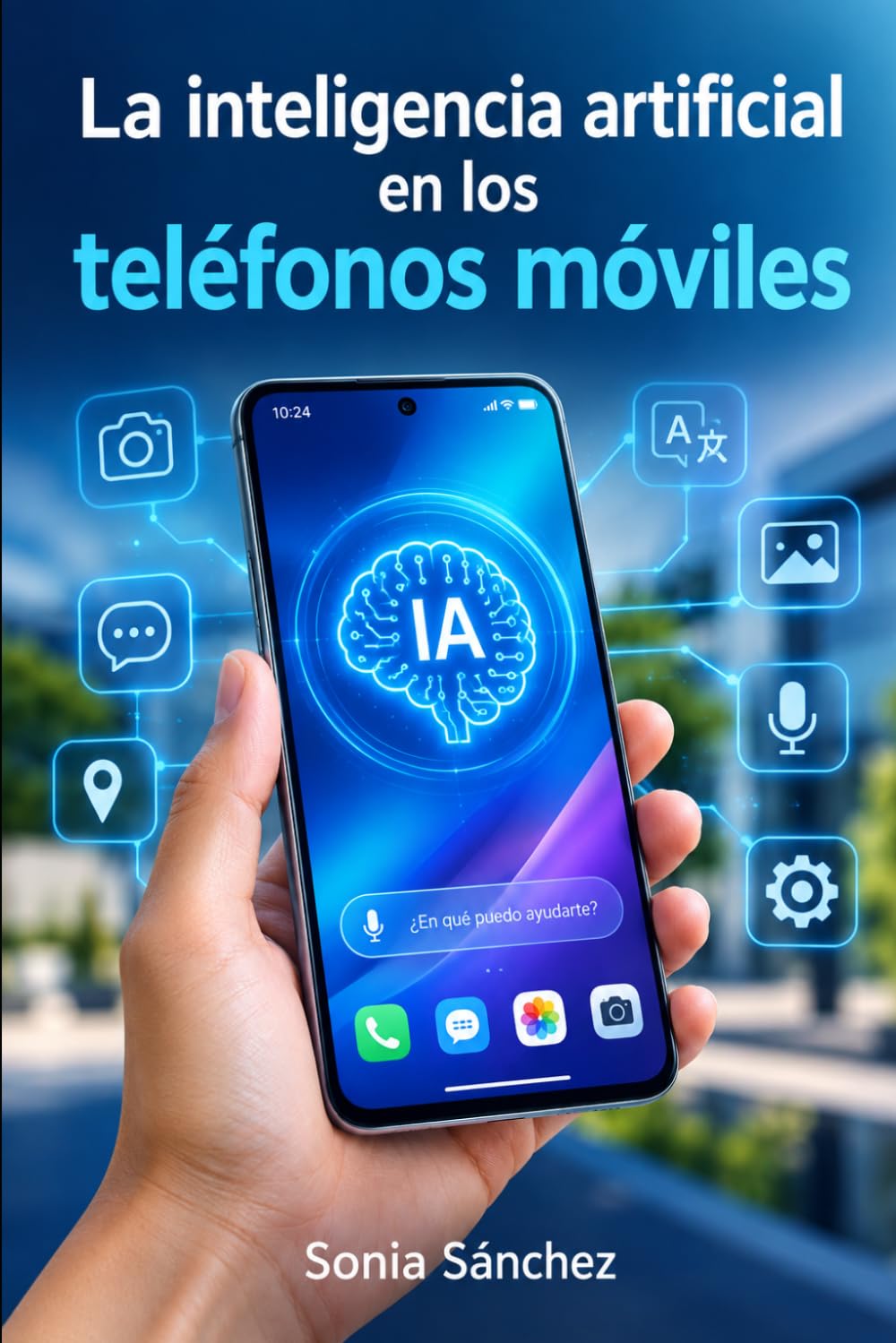 La inteligencia artificial en los teléfonos móviles (Spanish Edition) baixar livro de graça