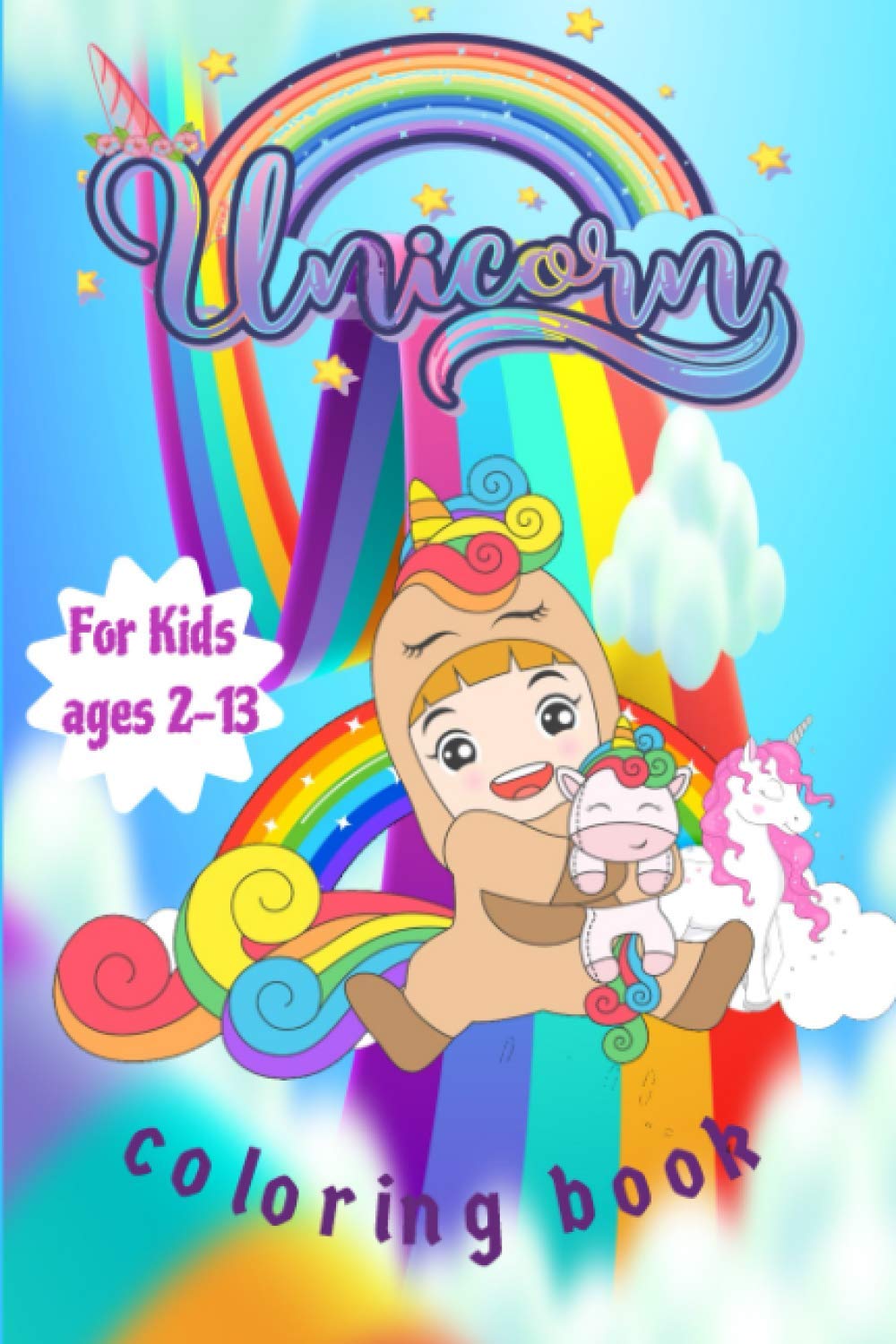 ler totalmente Unicorn Coloring Book For kids ages 2-13: Cute, Unique Coloring Pages For Unicorn Lover.