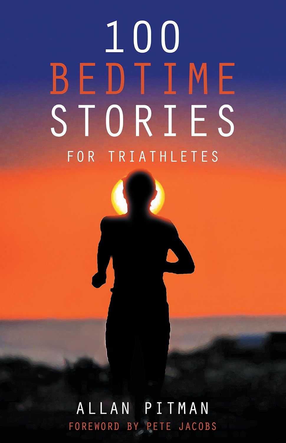 100 Bedtime Stories for Triathletes (English Edition) baixar o livro de graça