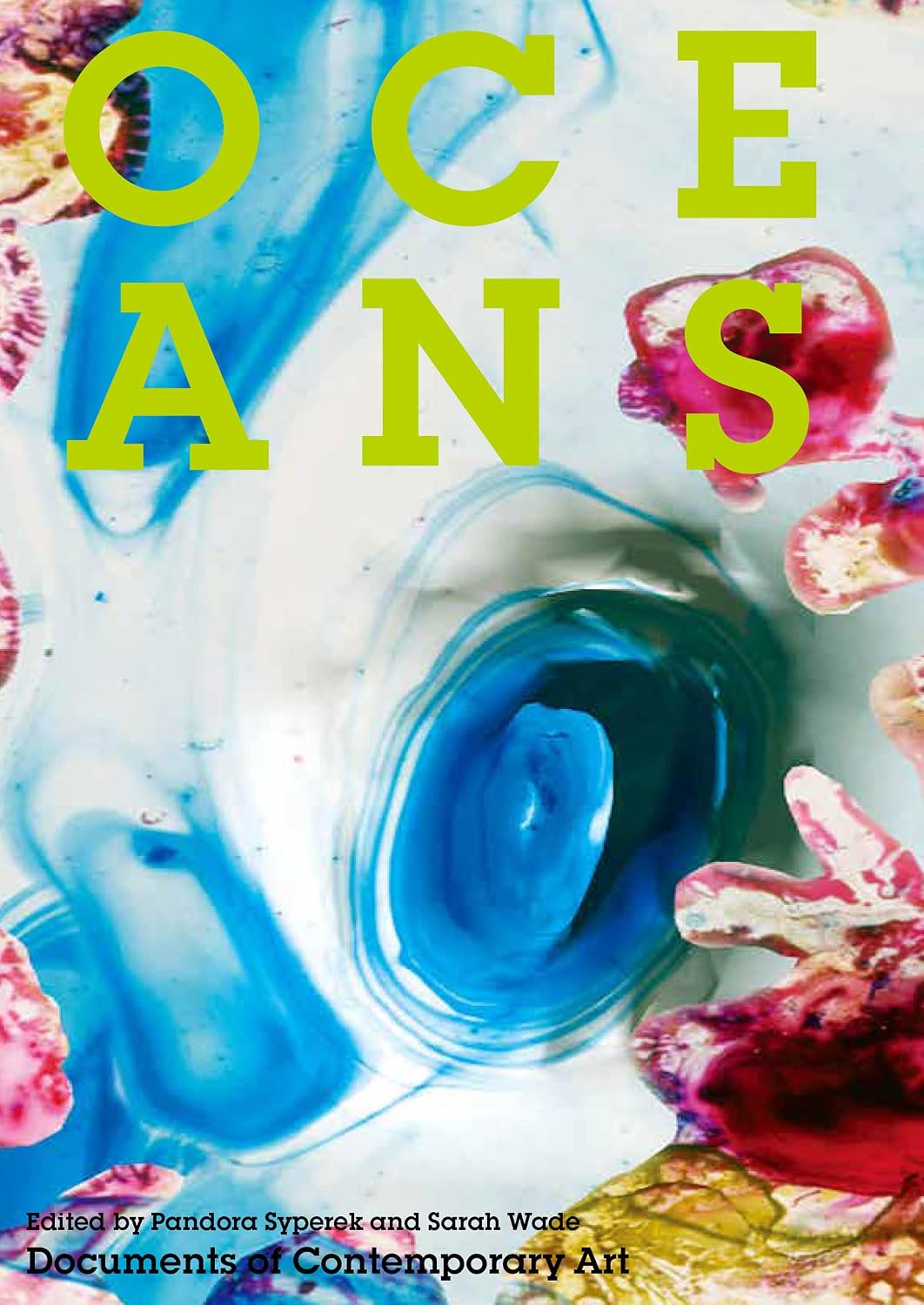 ler totalmente Oceans (Whitechapel: Documents of Contemporary Art) (English Edition)
