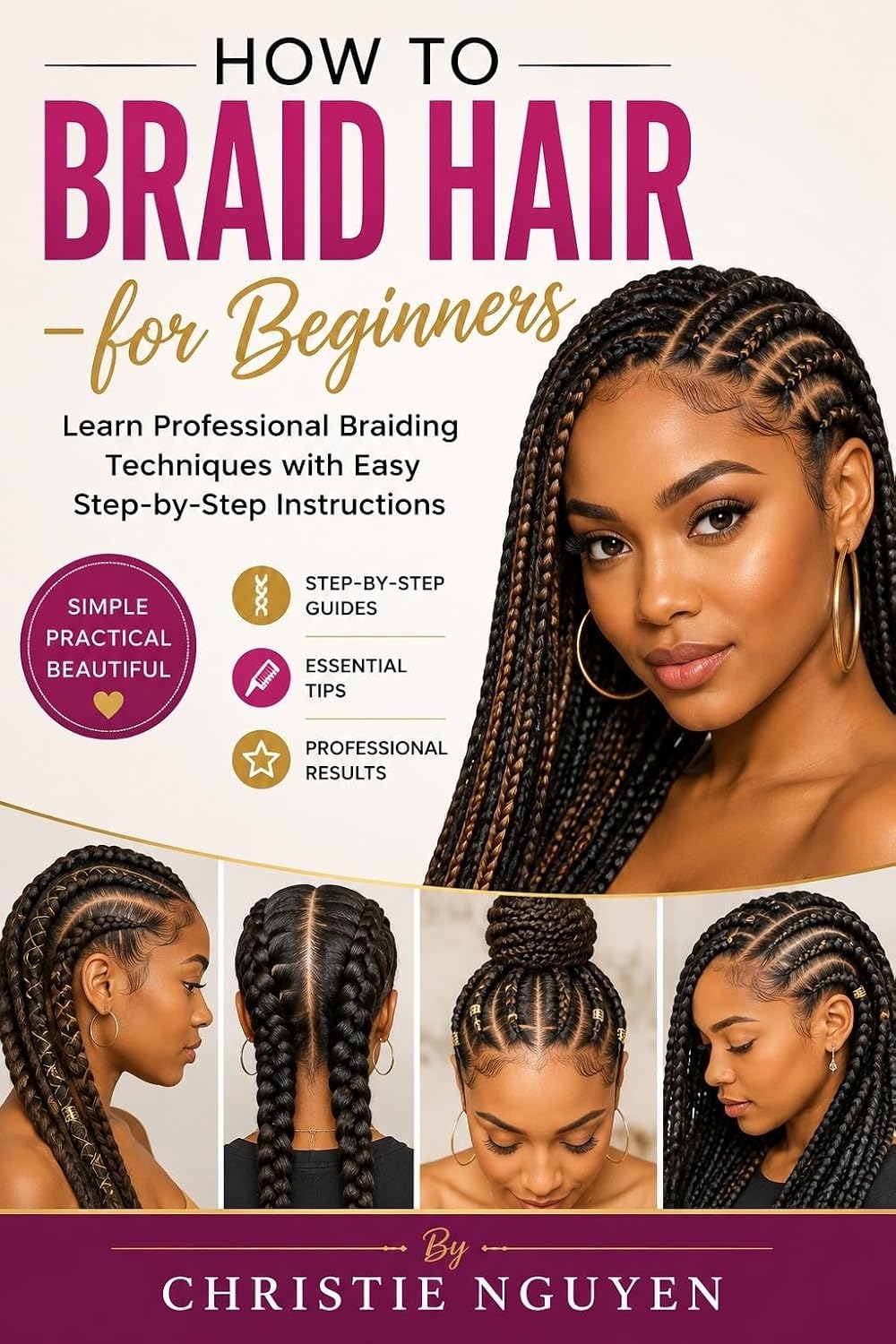How to Braid Hair for Beginners: Learn Professional Braiding Techniques with Easy Step-by-Step Instructions (English Edition) baixar livro de graça