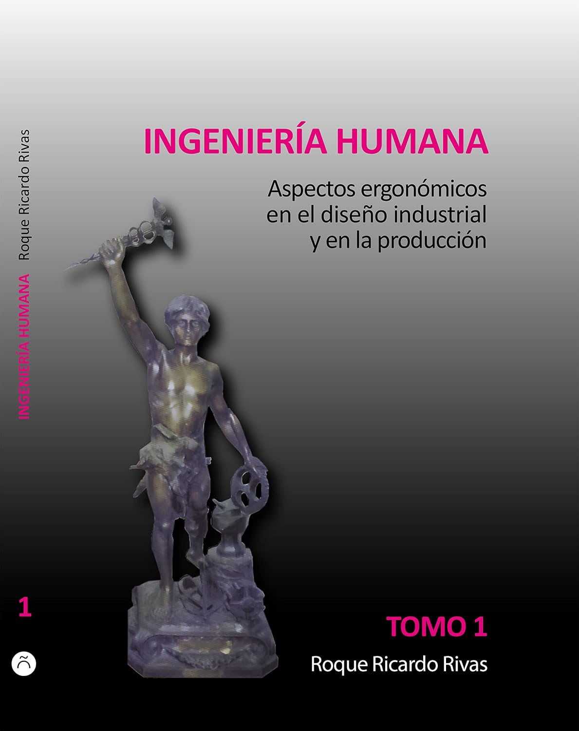 capítulo por capítulo baixar Ingeniería humana 1: Aspectos ergonómicos en el diseño industrial y en la producción (Spanish Edition)