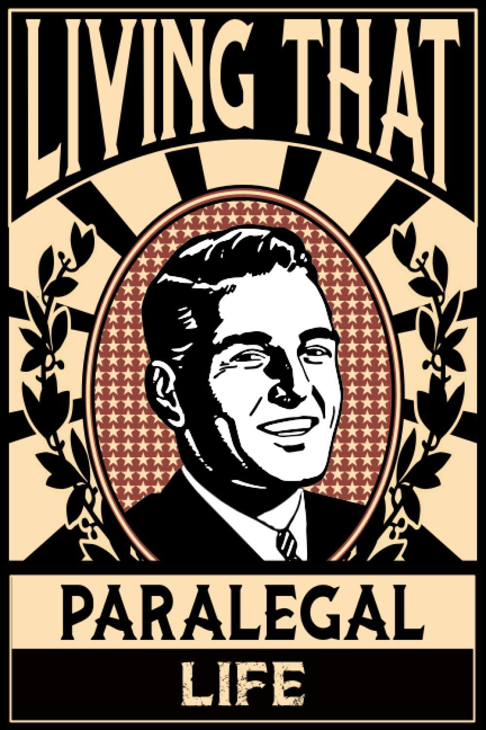 Living That Paralegal Life: Notebook: Funny Paralegal Gifts For Men baixar o livro de graça