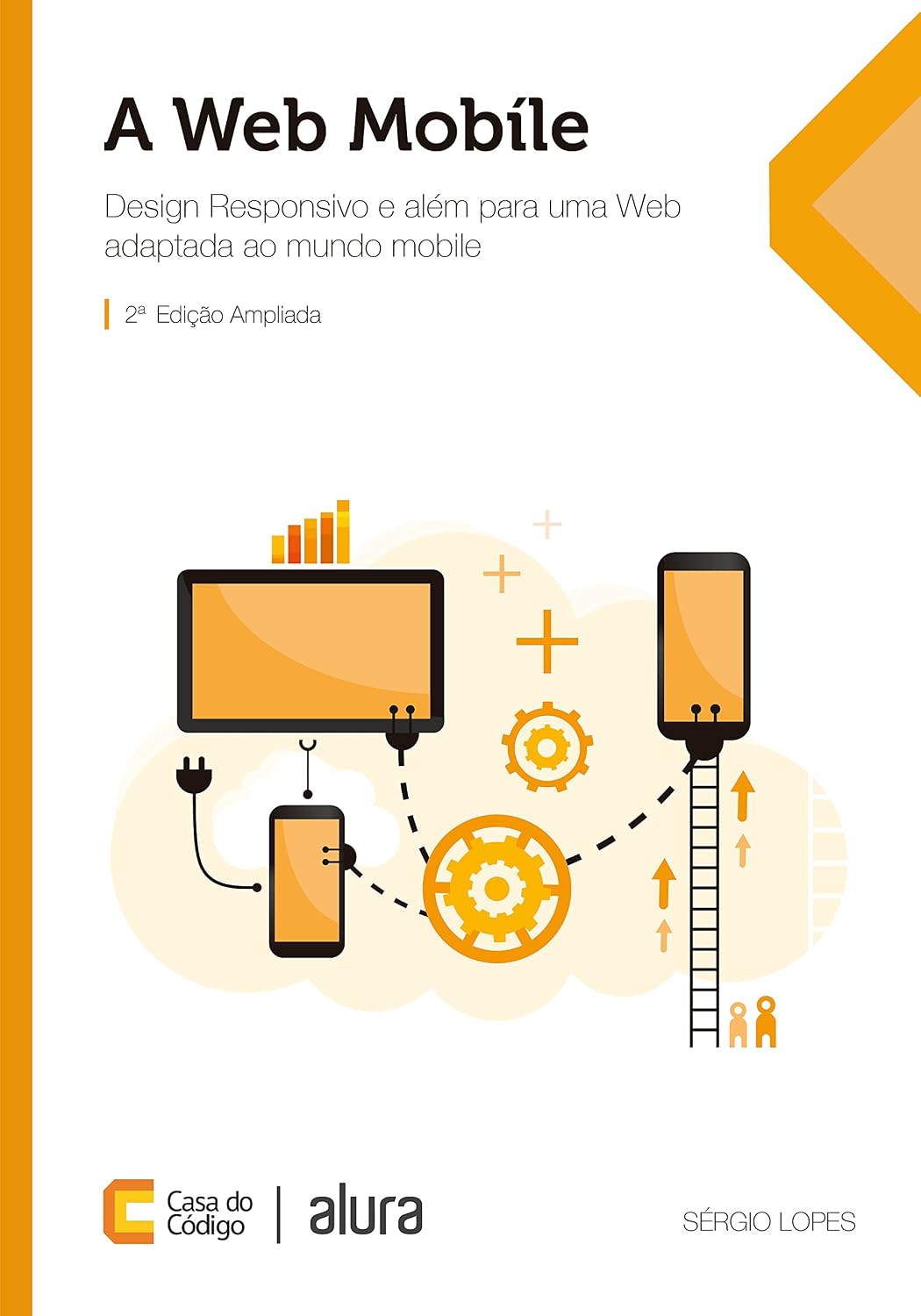 A Web Mobile: Design Responsivo e além para uma Web adaptada ao mundo mobile baixar livro de graça
