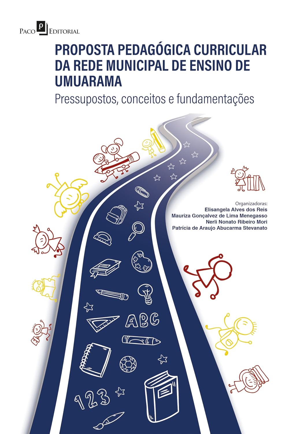 capítulo por capítulo baixar Proposta Pedagógica Curricular da Rede Municipal de Ensino de Umuarama: Pressupostos, conceitos e fundamentações