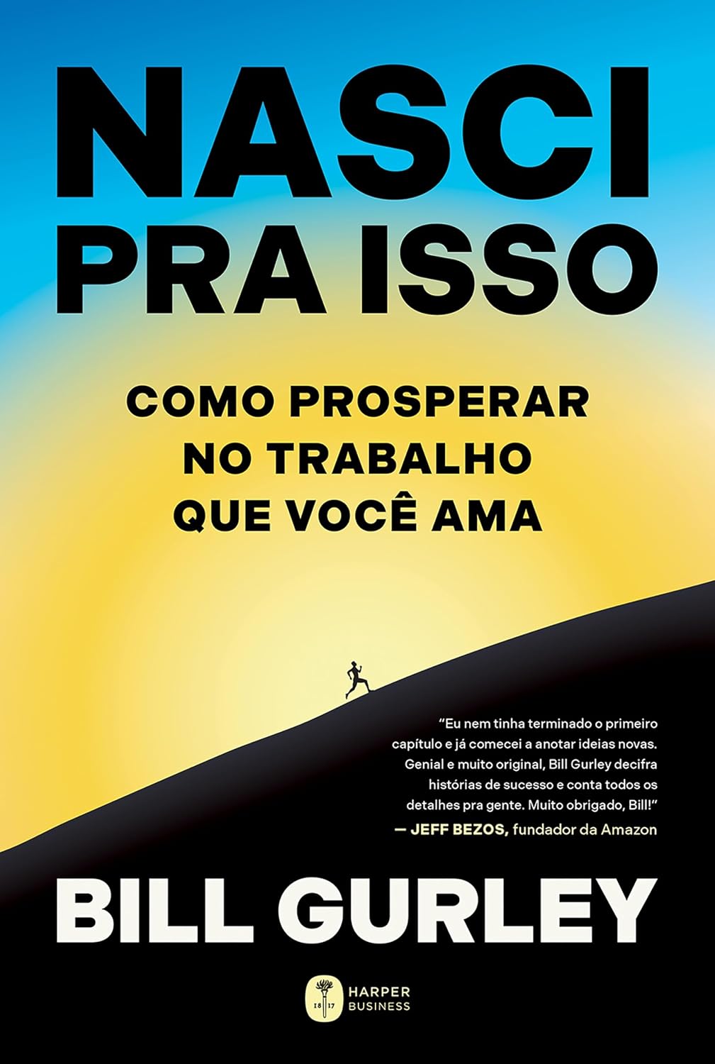 ler totalmente Nasci pra isso: Como prosperar no trabalho que você ama