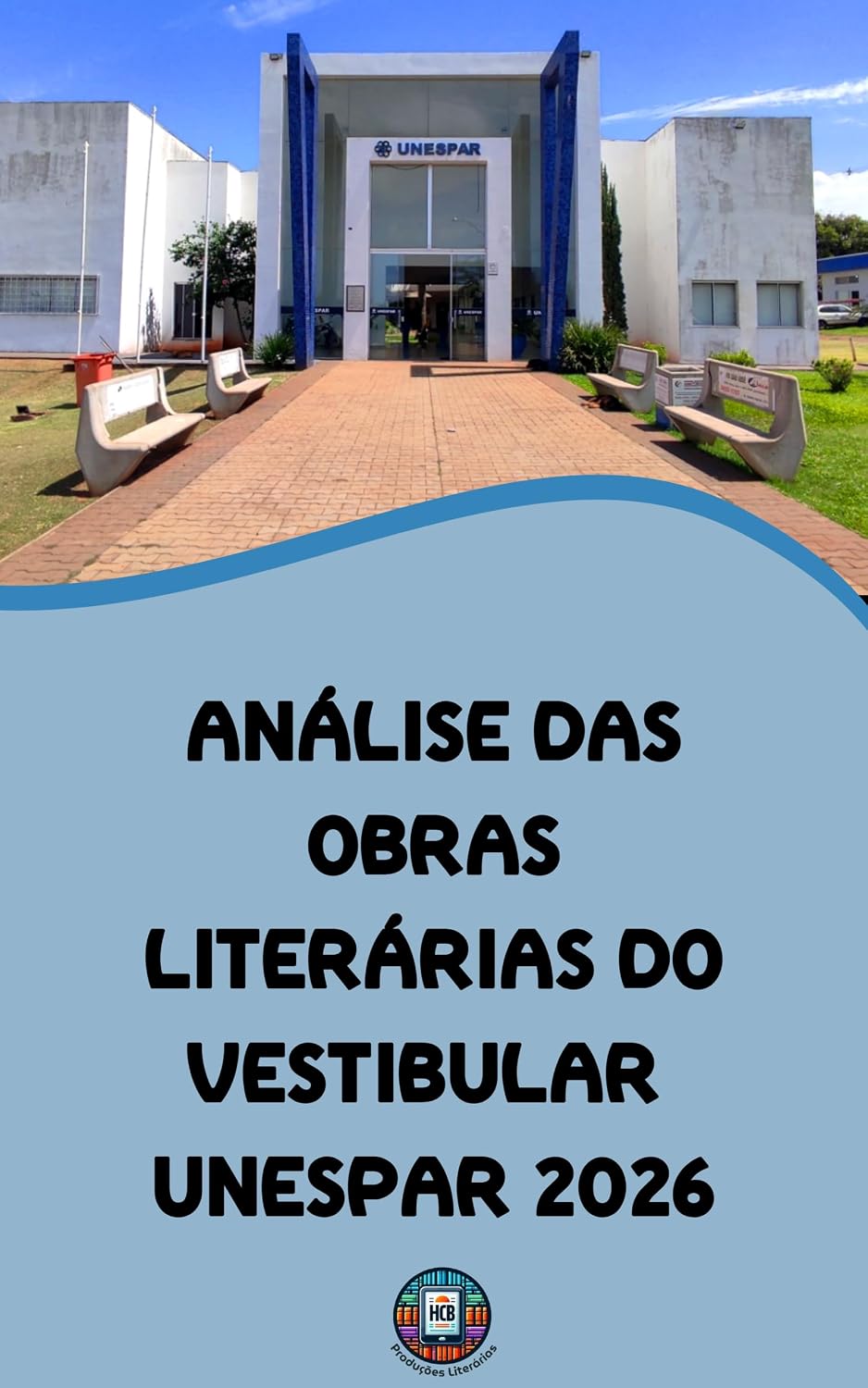 Análise das Obras Literárias do Vestibular UNESPAR 2026 (O essencial para vestibulares) baixar livro de graça