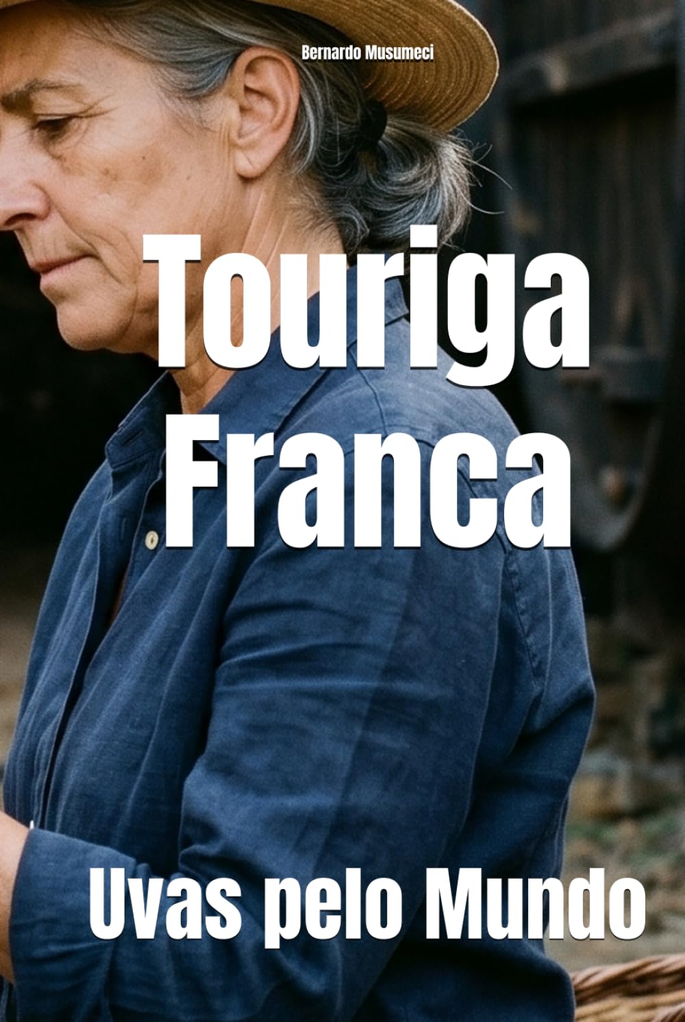 ler totalmente Touriga Franca: Uvas pelo Mundo (Wines of the World: Portugal) (Portuguese Edition)