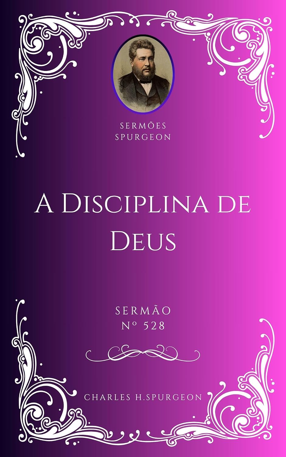 capítulo por capítulo baixar Charles H. Spurgeon - Sermão - A Disciplina de Deus