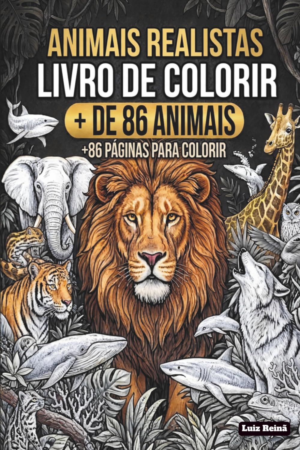 ler totalmente MEGA LIVRO DE COLORIR ANIMAIS REALISTAS: +De 86 Ilustrações em Line Art (Portuguese Edition)