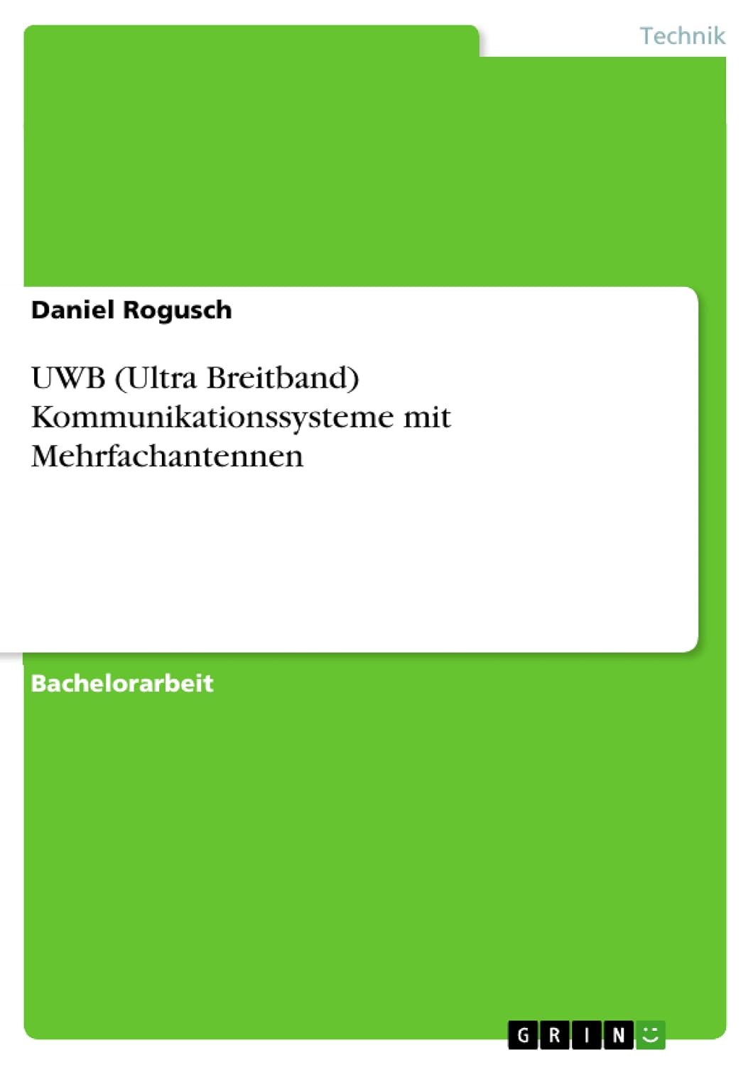 ler totalmente UWB (Ultra Breitband) Kommunikationssysteme mit Mehrfachantennen (German Edition)