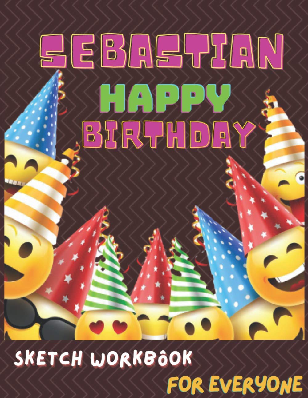 ler totalmente Happy Birthday Sketch Workbook For Sebastian: Fantastic gift for birthday…148 large pages for sketching; drawing; doodling; painting