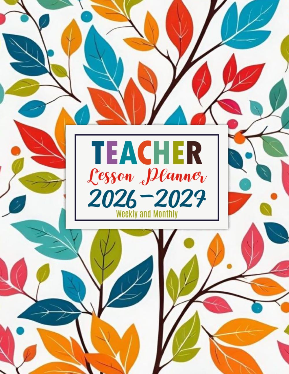 Teacher Lesson planner 2026-2027 Academic year: Jul 2026 to jun 2027 | Weekly and Monthly class organizer with Attendance & Grade Record Book | A4 (8.5''x11''). baixar o livro de graça