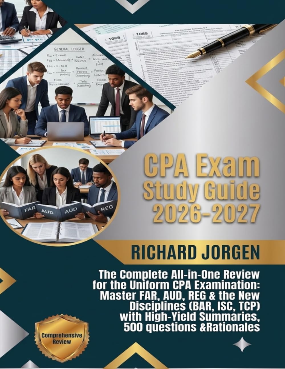 CPA Exam Study Guide 2026–2027: The Complete All-in-One Review for the Uniform CPA Examination: Master FAR, AUD, REG & the New Disciplines (BAR, ISC,... Summaries, 500 Questions &Rationales baixar livro de graça