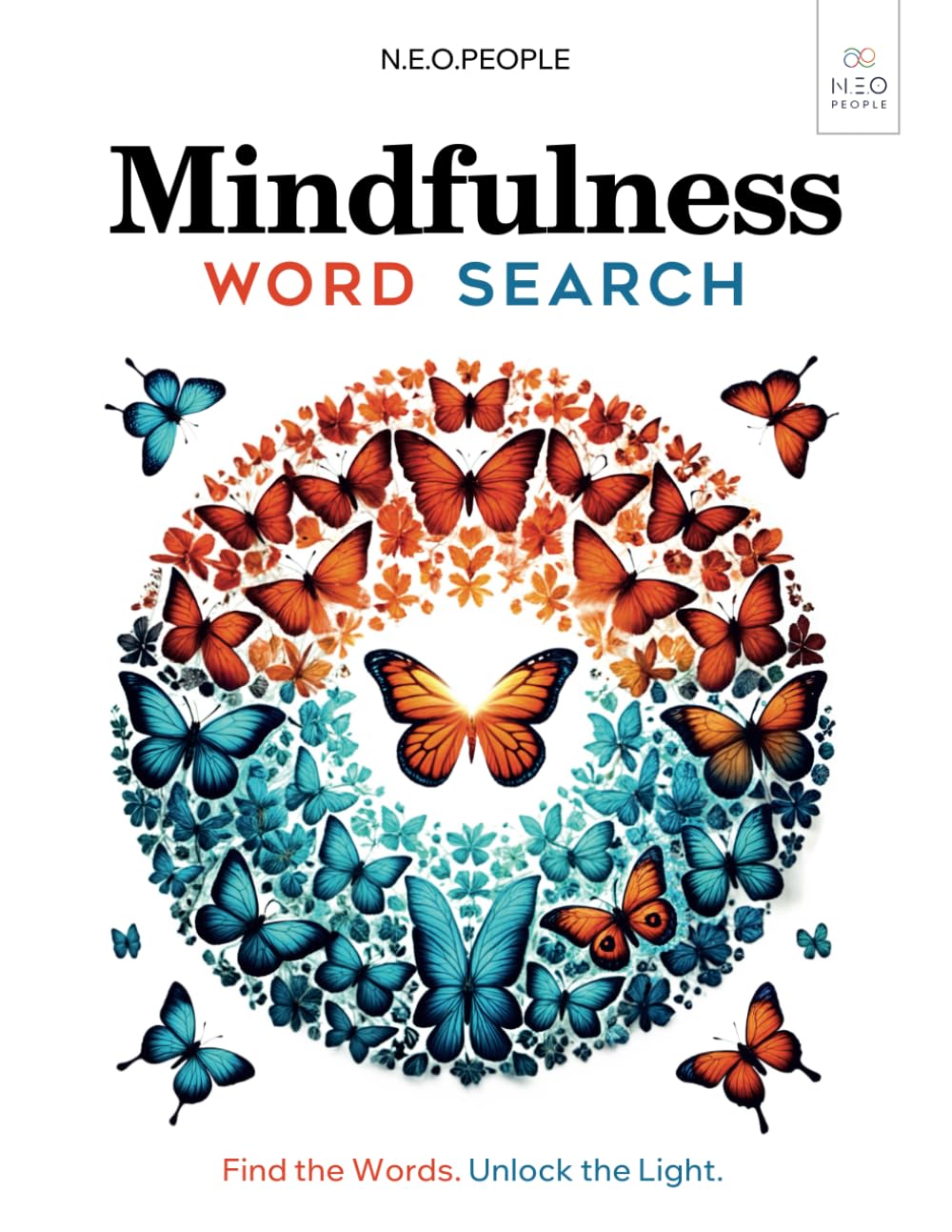 Mindfulness Word Search Puzzle Book For Adults And Anyone Who Appreciates Life's Present Moments: Large Print Word Find Activities for Seniors, Kids & Everyone Seeking a Positive Mindset baixar livro de graça