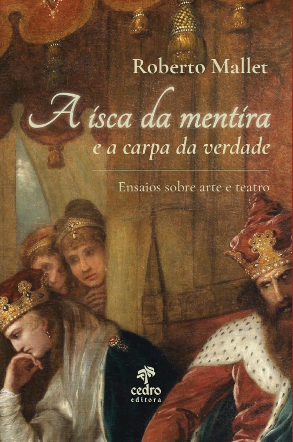 A isca da mentira e a carpa da verdade baixar o livro de graça
