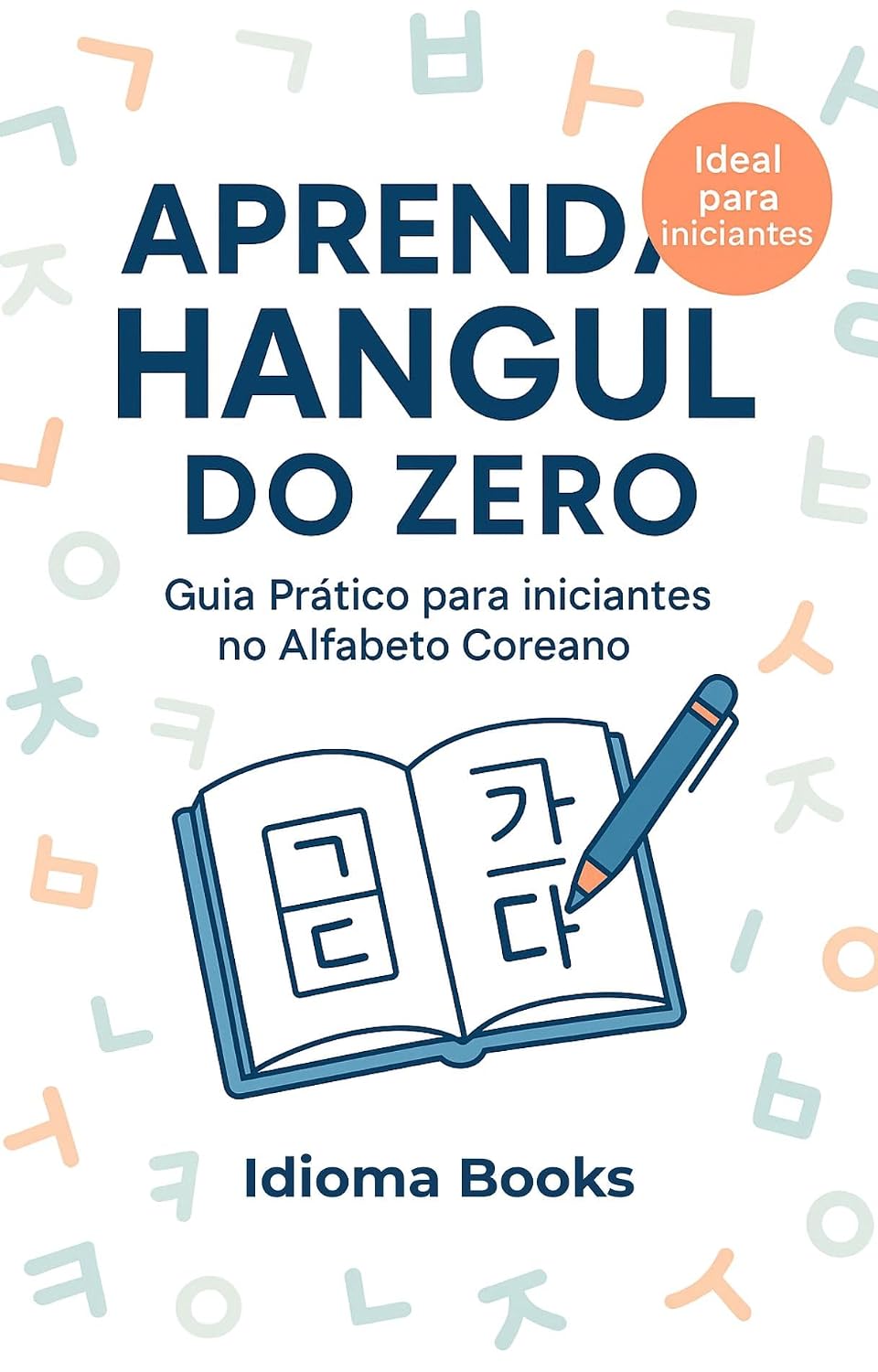 capítulo por capítulo baixar Aprenda Hangul do Zero: Guia Prático para Iniciantes no Alfabeto Coreano