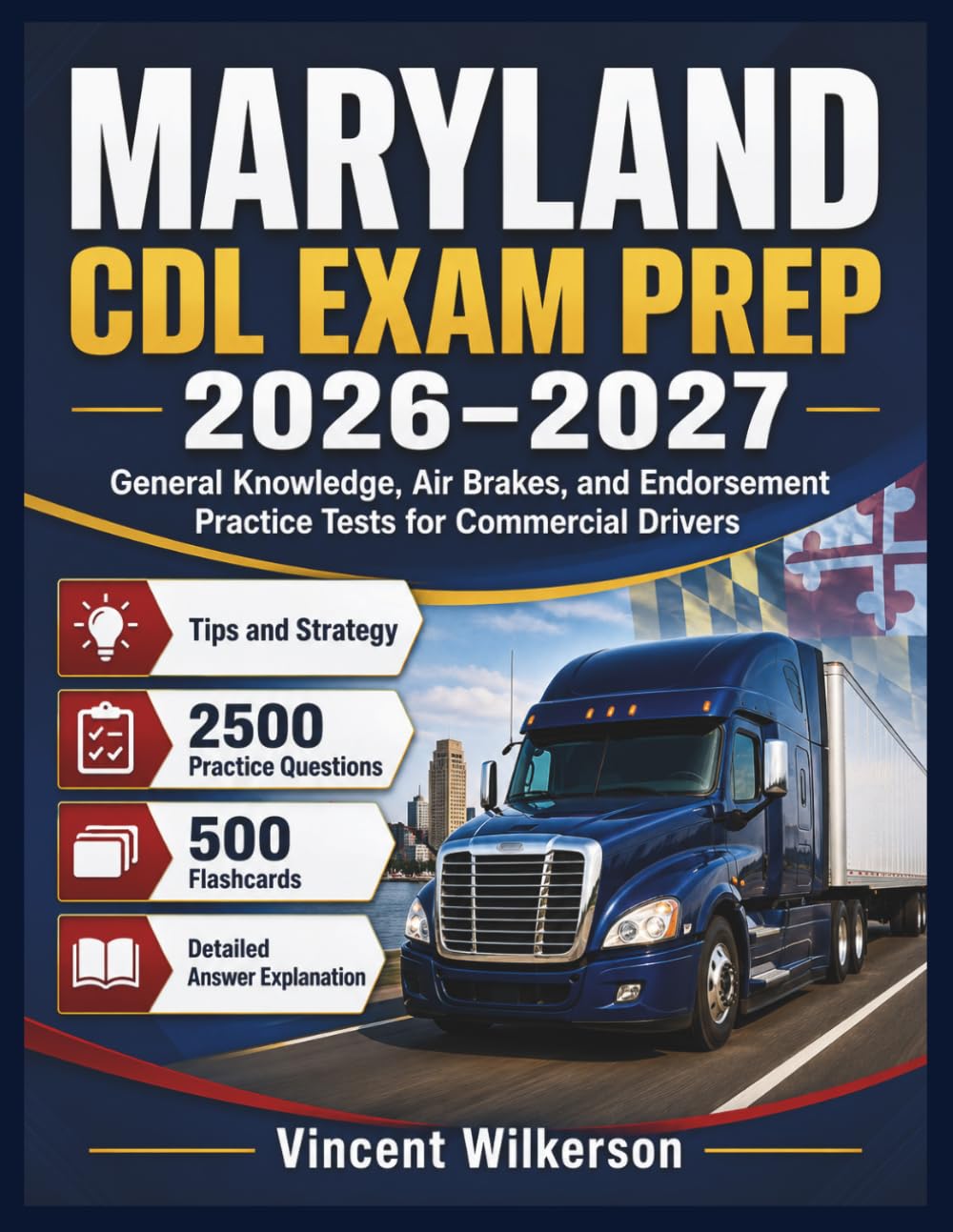 ler totalmente MARYLAND CDL EXAM PREP 2026–2027: General Knowledge, Air Brakes, and Endorsement Practice Tests for Commercial Drivers