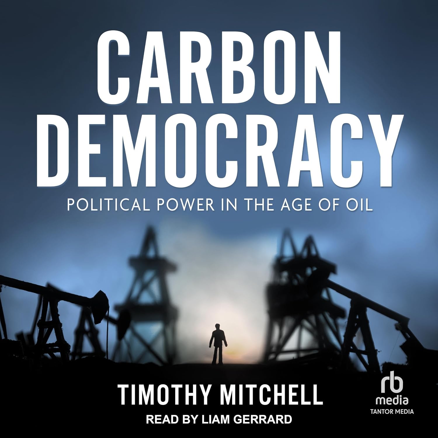 Carbon Democracy: Political Power in the Age of Oil baixar livro de graça
