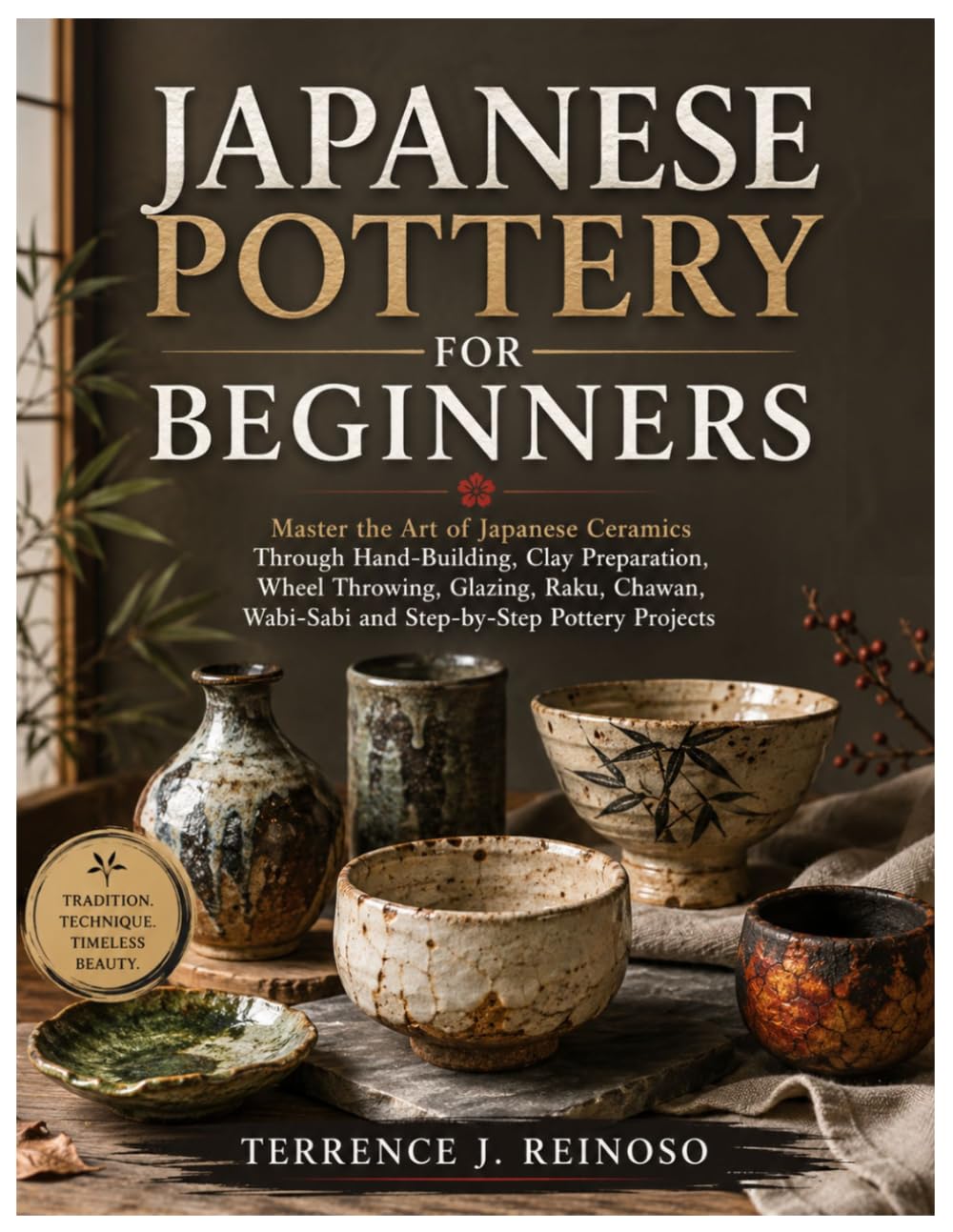 capítulo por capítulo baixar JAPANESE POTTERY FOR BEGINNERS: Master the Art of Japanese Ceramics Through Hand-Building, Clay Preparation, Wheel Throwing, Glazing, Raku, Chawan, Wabi-Sabi and Step-by-Step Pottery Projects
