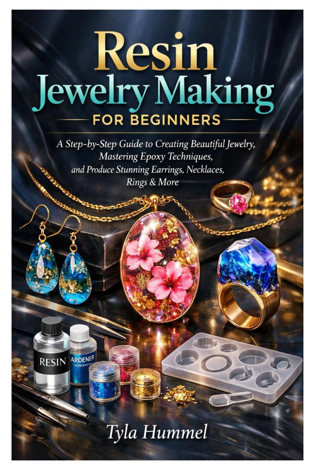 ler totalmente Resin Jewelry Making for Beginners: A Step-by-Step Guide to Creating Beautiful Jewelry, Mastering Epoxy Techniques, and Produce Stunning Earrings, Necklaces, Rings & More