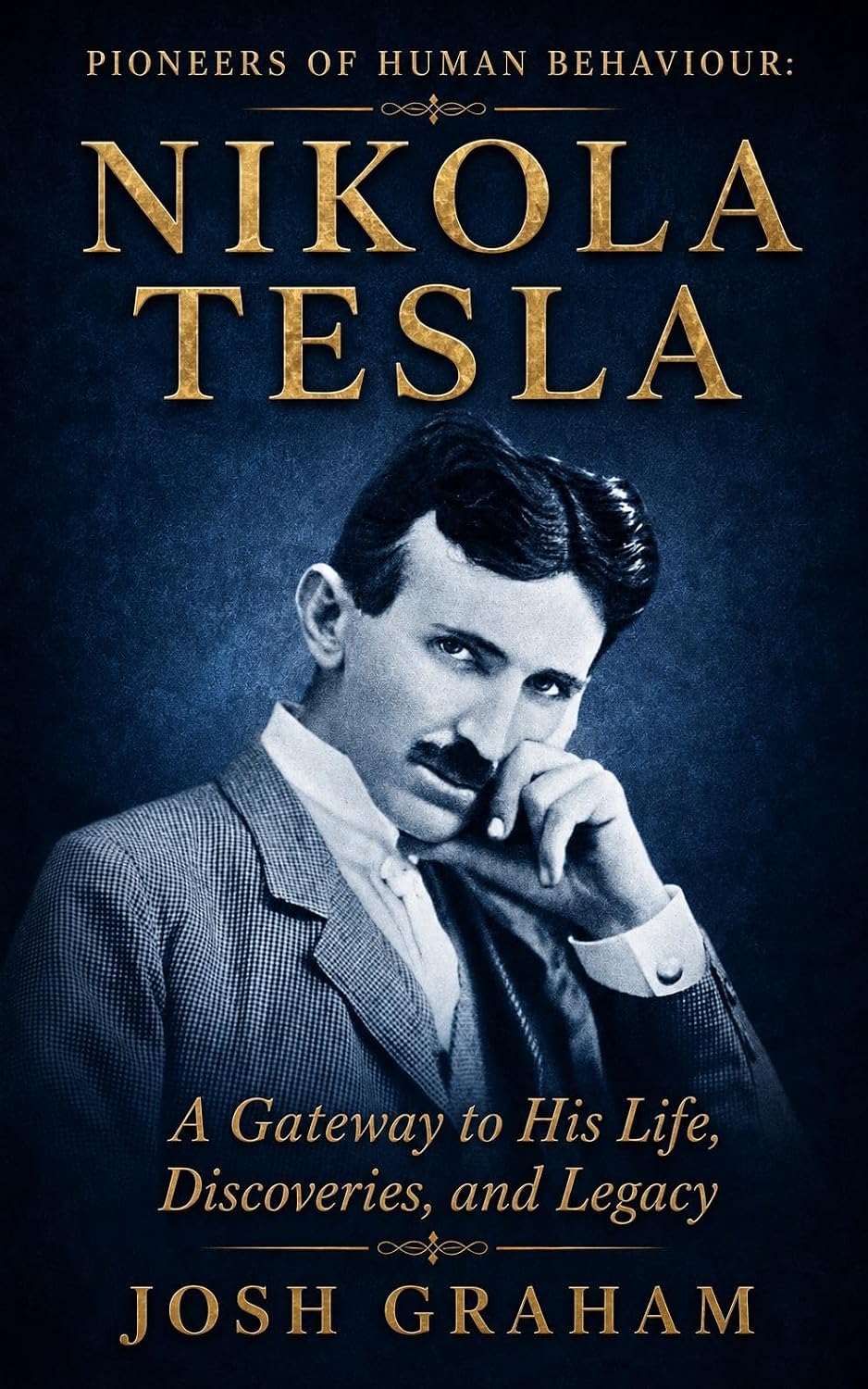 Nikola Tesla: A Gateway to His Life, Discoveries, and Legacy (Pioneers of Human Behaviour) (English Edition) baixar o livro de graça