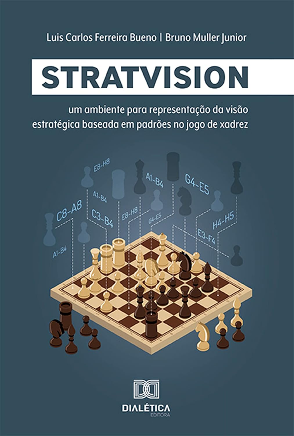 ler totalmente StratVision: um ambiente para representação da visão estratégica baseada em padrões no jogo de xadrez