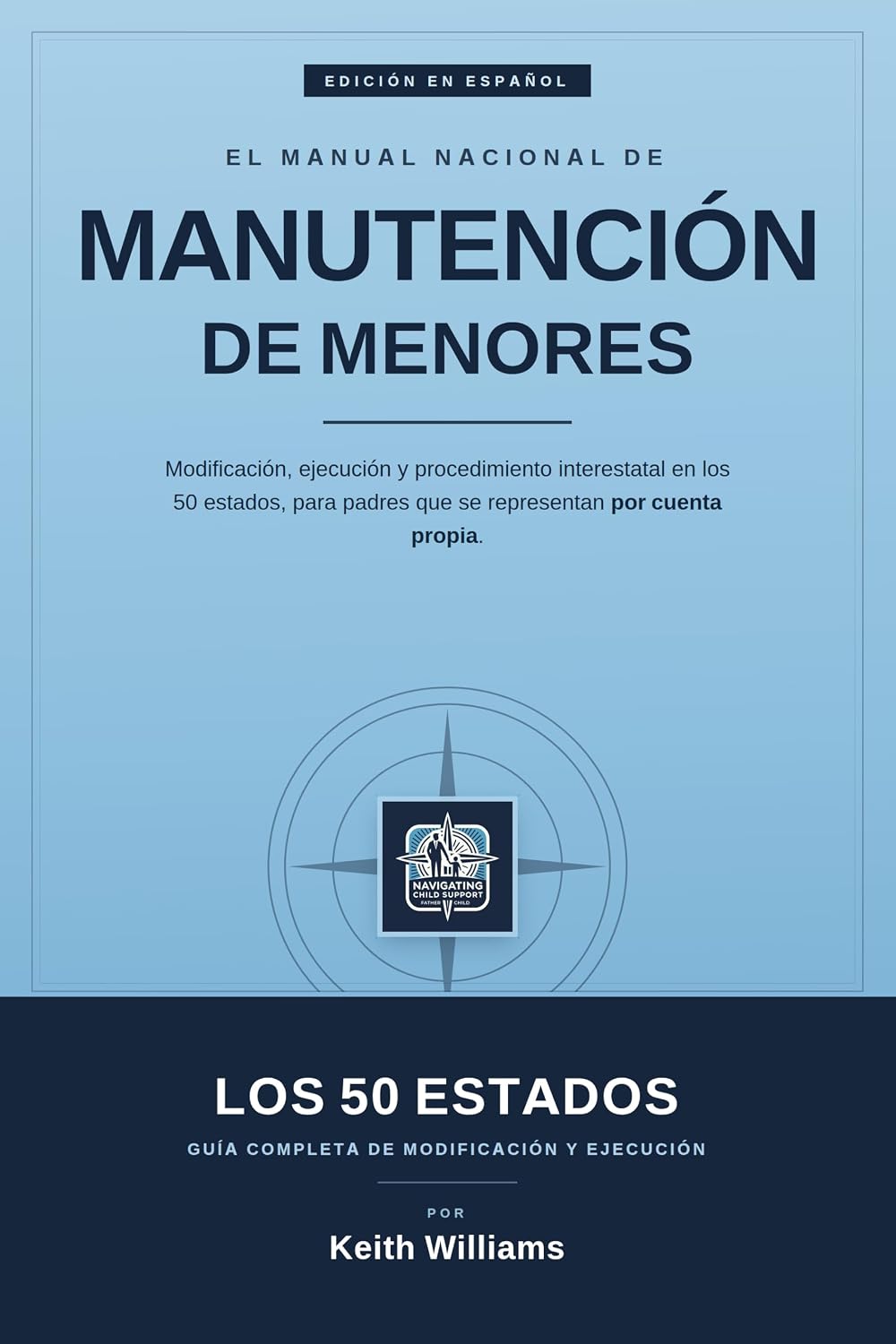 capítulo por capítulo baixar El Manual Nacional de Manutención de Menores: Modificación, ejecución y procedimiento interestatal en los 50 estados (Spanish Edition)