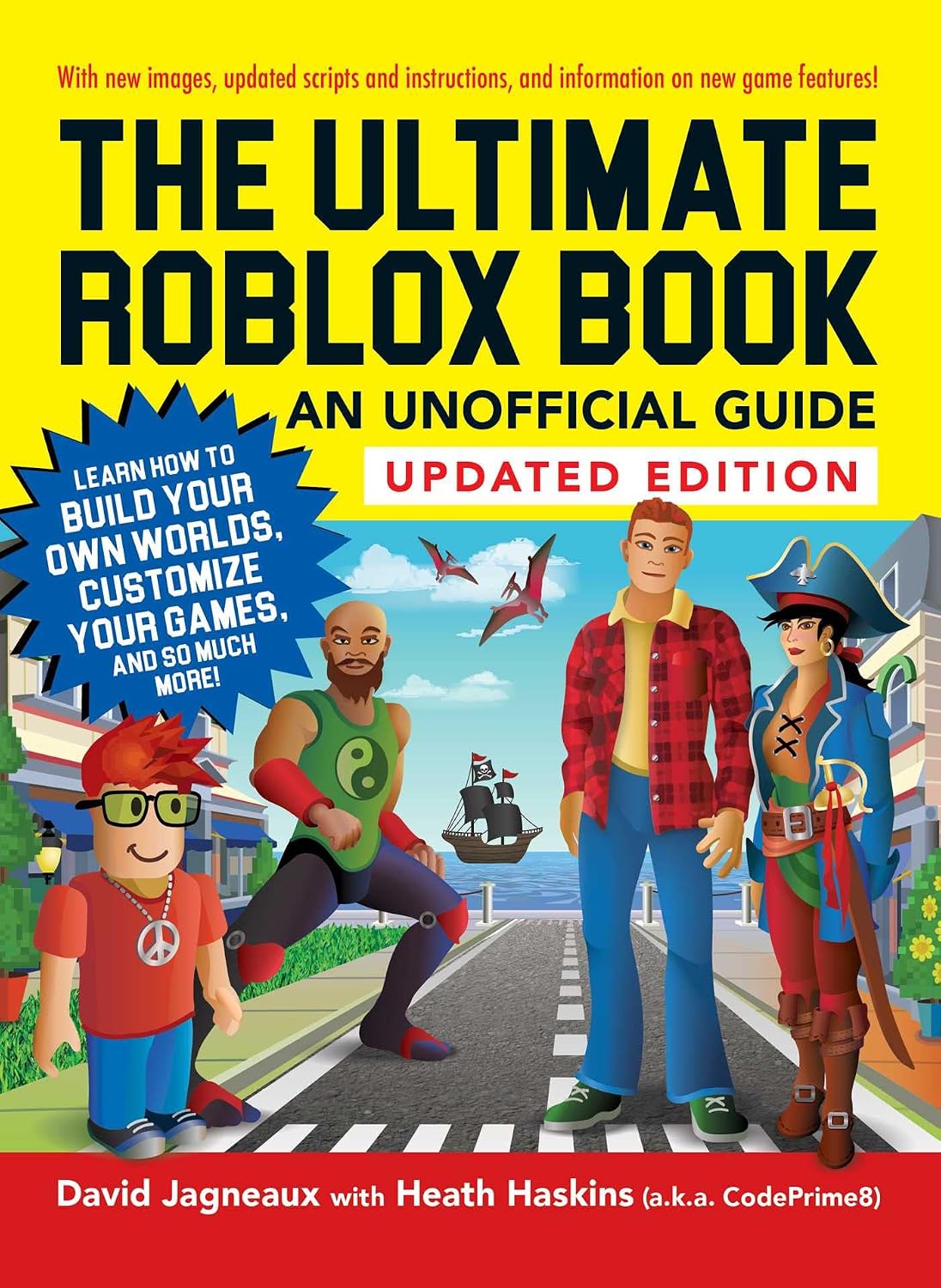 The Ultimate Roblox Book: An Unofficial Guide, Updated Edition: Learn How to Build Your Own Worlds, Customize Your Games, and So Much More! (Unofficial Roblox Series) (English Edition) baixar o livro de graça