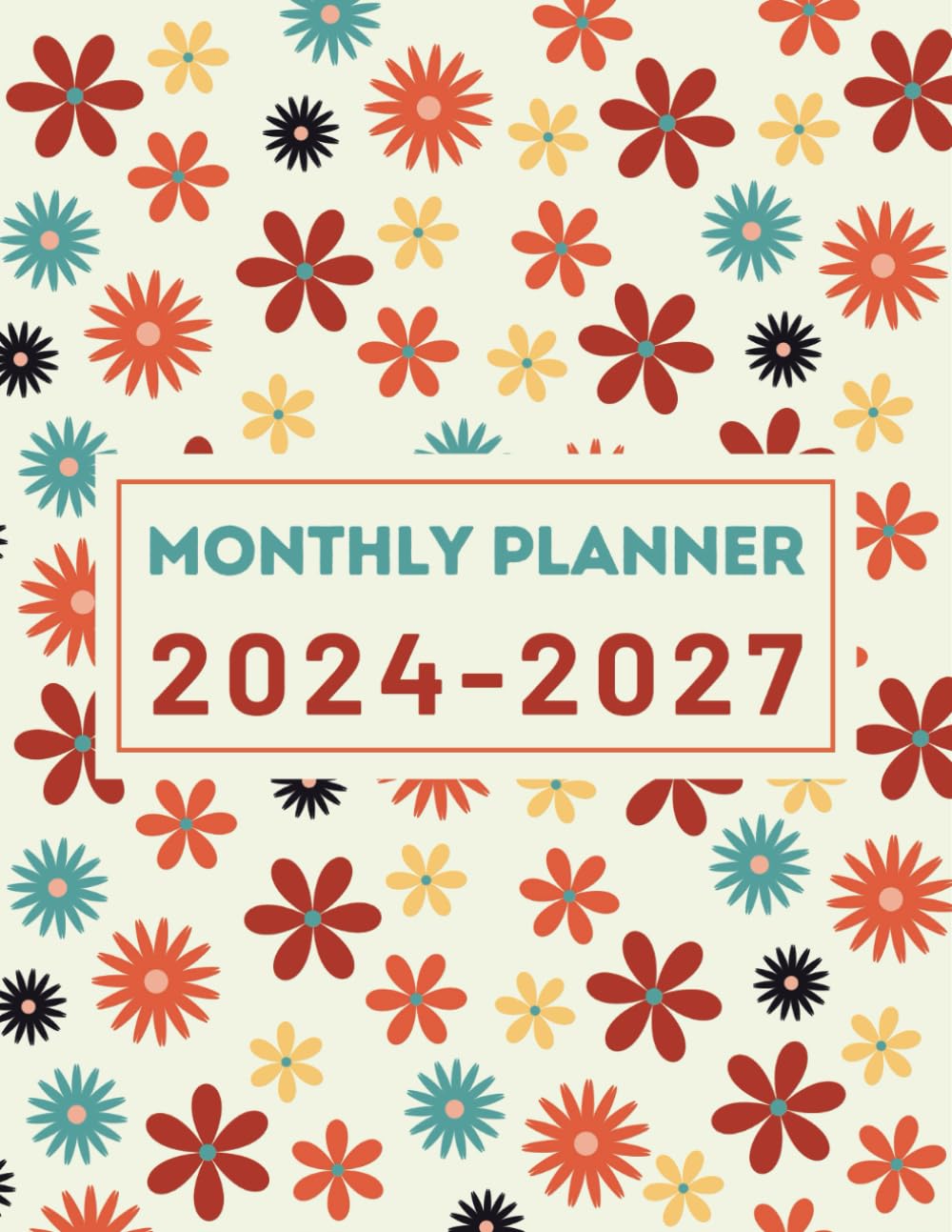 ler totalmente 2024-2027 Monthly Planner: 4 Year Schedule Organizer from January 2024 Through December 2027 | 48 Months With Floral Cover For Women 8.5" x 11"