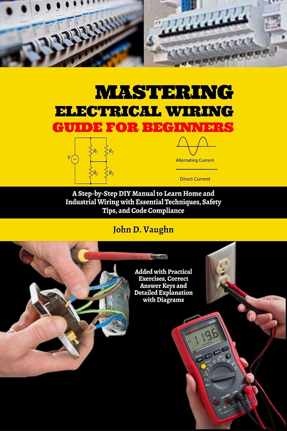 capítulo por capítulo baixar Mastering Electrical Wiring Guide for Beginners: A Step-by-Step DIY Manual to Learn Home and Industrial Wiring with Essential Techniques, Safety Tips, and Code Compliance (English Edition)