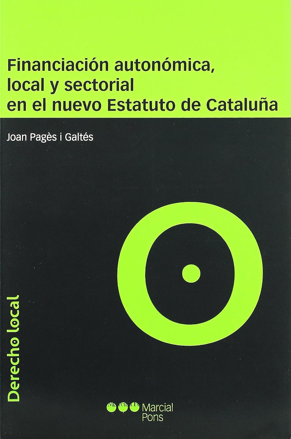 Financiación autonómica, local y sectorial en el nuevo estatuto de Cataluña baixar o livro de graça