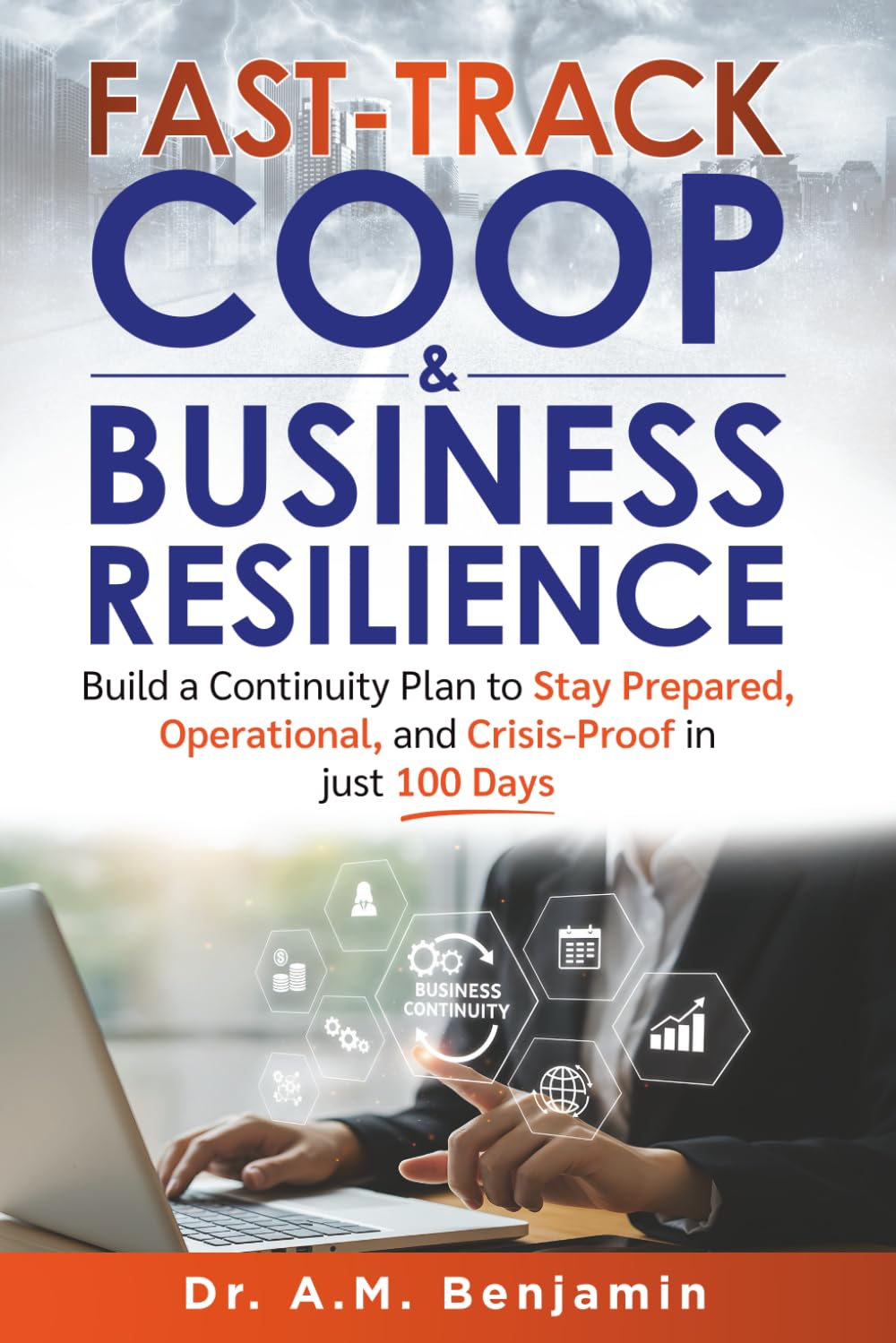 capítulo por capítulo baixar Fast-Track COOP and Business Resilience: Build a Continuity Plan to Stay Prepared, Operational, and Crisis-Proof in just 100 Days