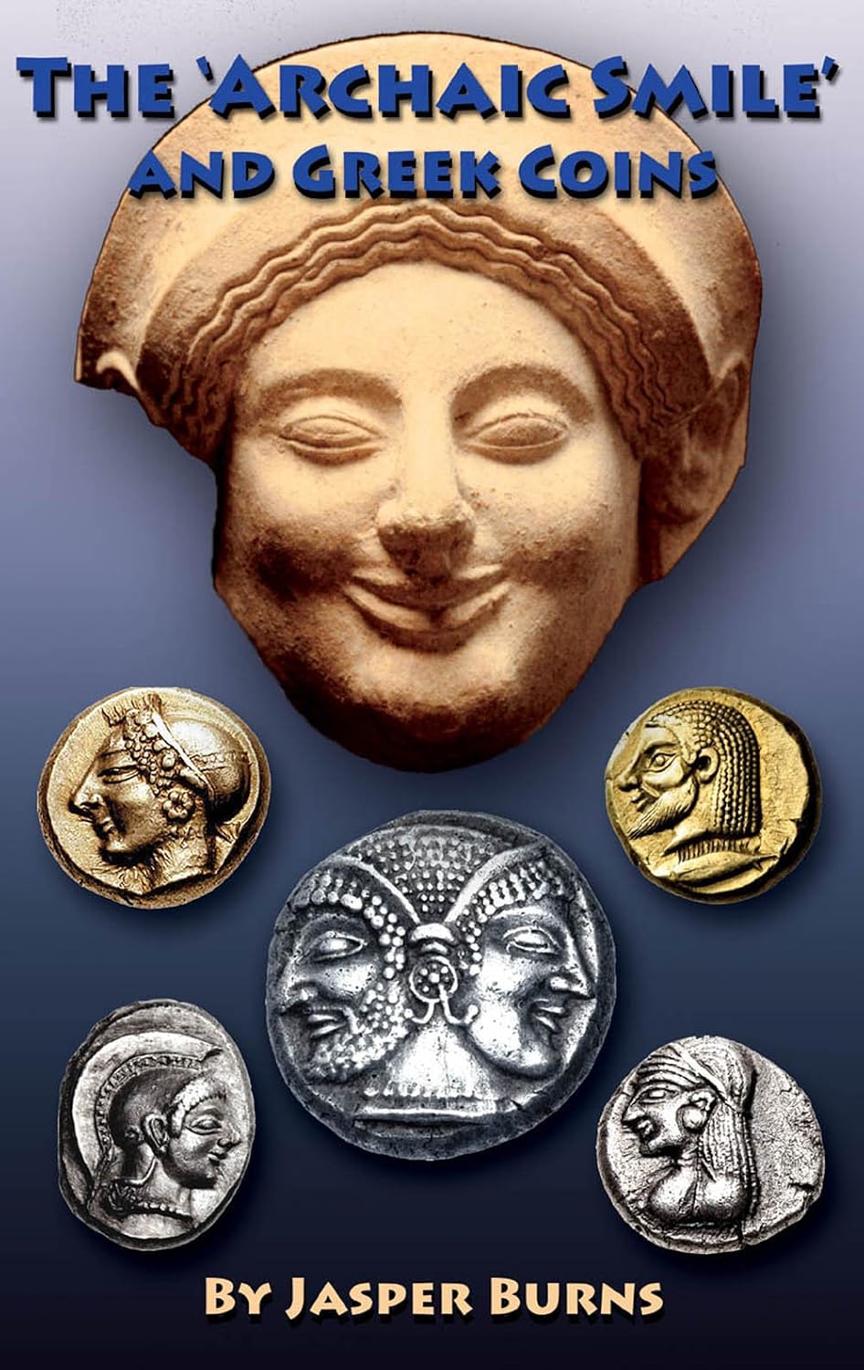 The 'Archaic Smile' and Greek Coins (English Edition) baixar o livro de graça