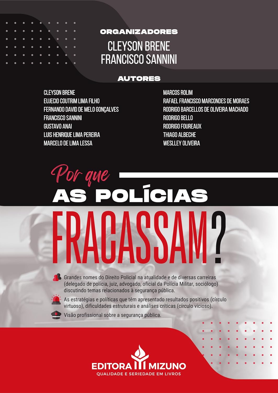 Por que as Polícias Fracassam?