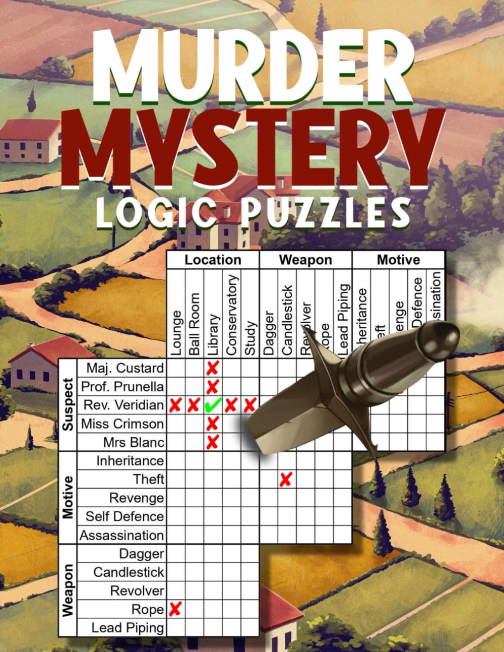 ler totalmente Logic Grid Puzzles: Murder Mystery Puzzle Book for Adults, Armchair Detectives, and Fans of Crime Fiction, Whodunits, and Cozy Mysteries