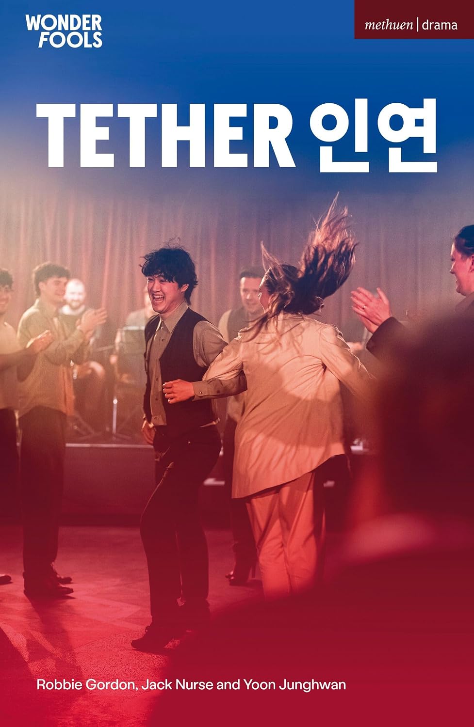 Tether (Modern Plays) (English Edition)