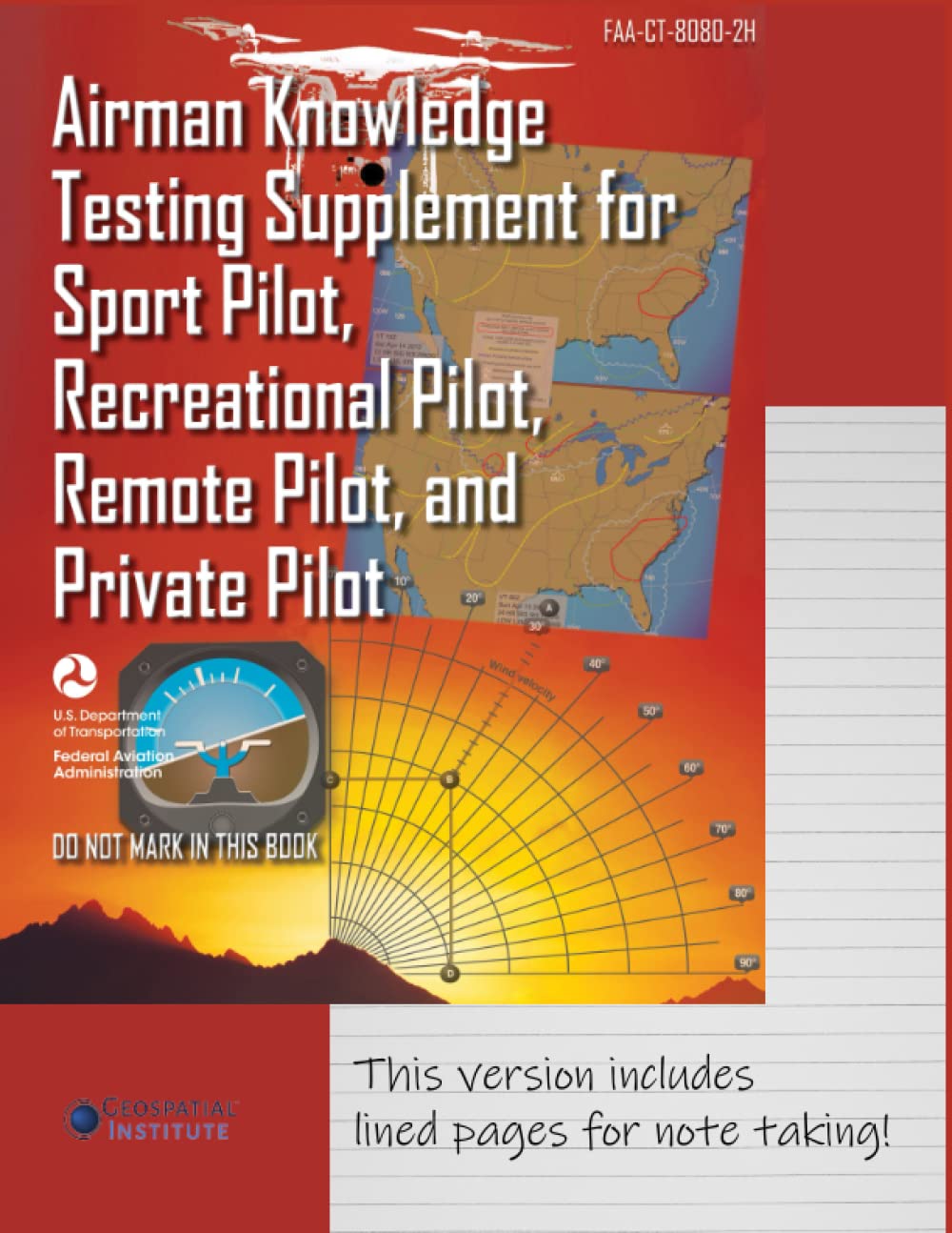 FAA-CT-8080-2H Airman Knowledge Testing Supplement for Sport Pilot, Recreational Pilot, Remote Pilot, and Private Pilot: Geospatial Institute 2021 Edition baixar o livro de graça