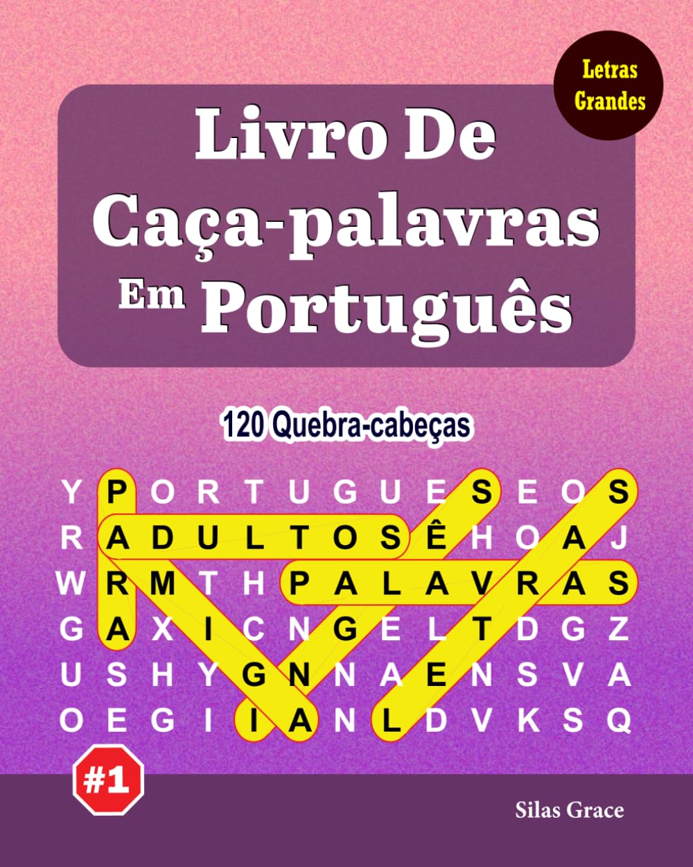 Livro De Caça-palavras Em Português: #1: (PORTUGUESE EDITION): 120 Quebra-cabeças Divertidos com Soluções baixar o livro de graça